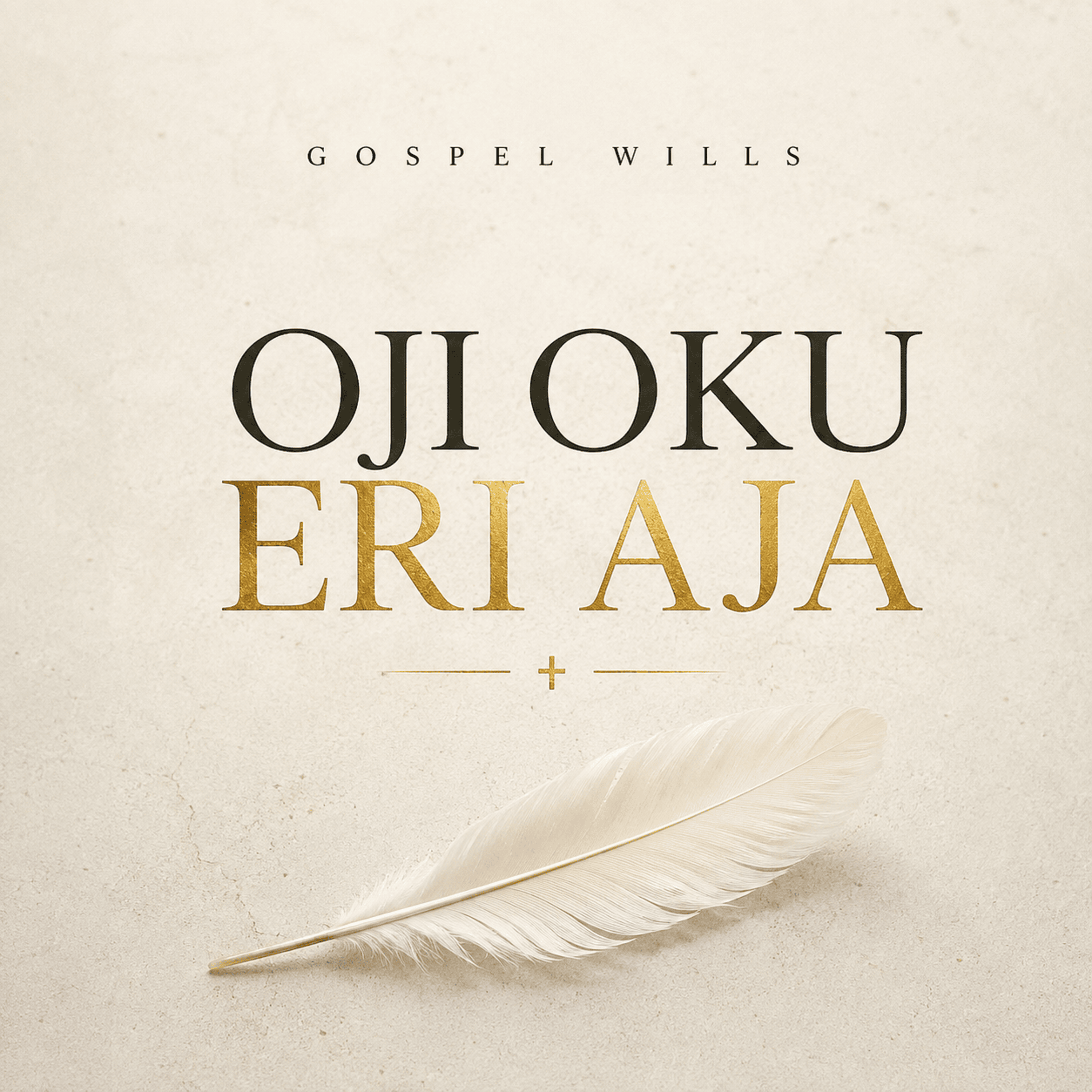 Oji Oku Eri Aja by Gospel Wills cover art
