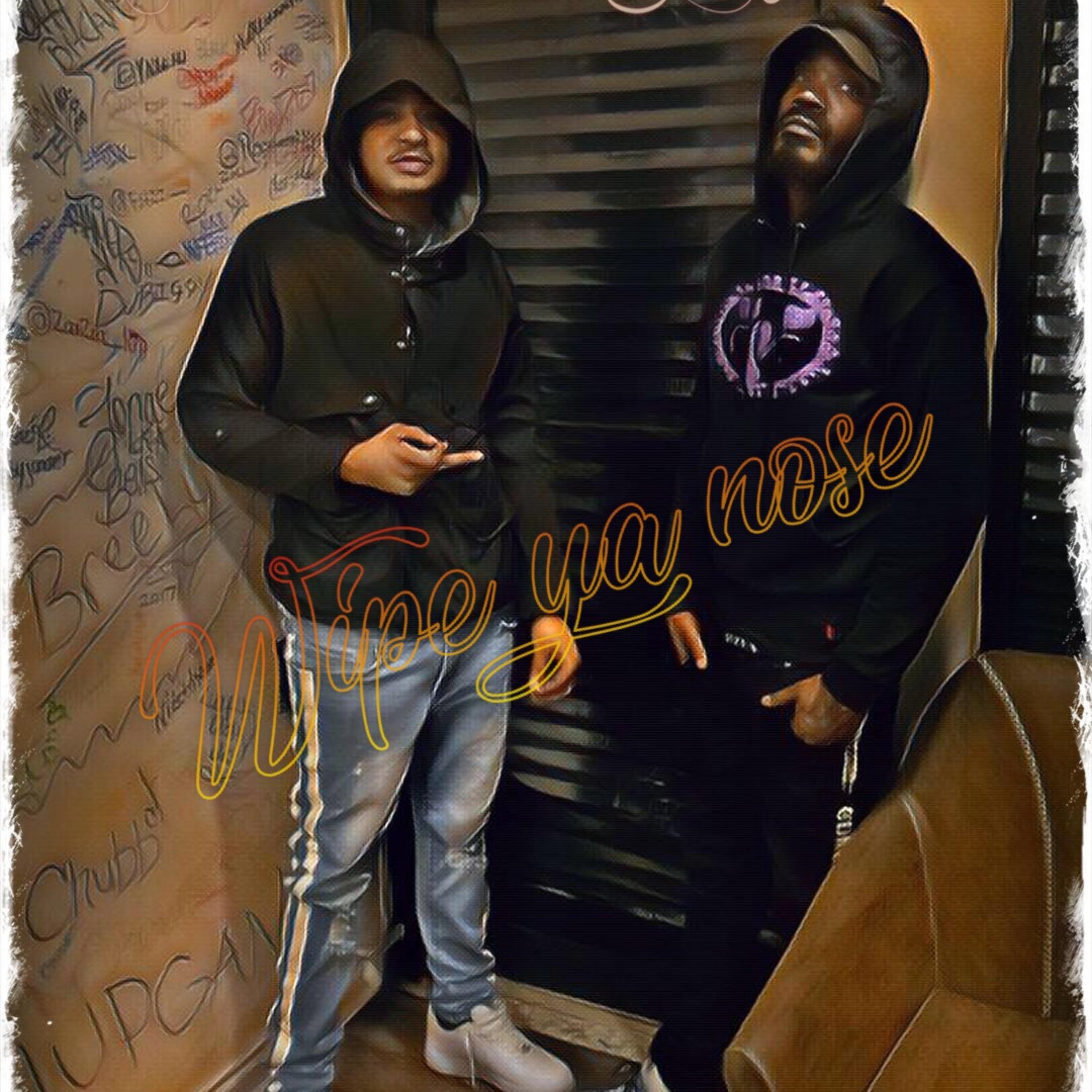 Wipe Ya Nose artwork