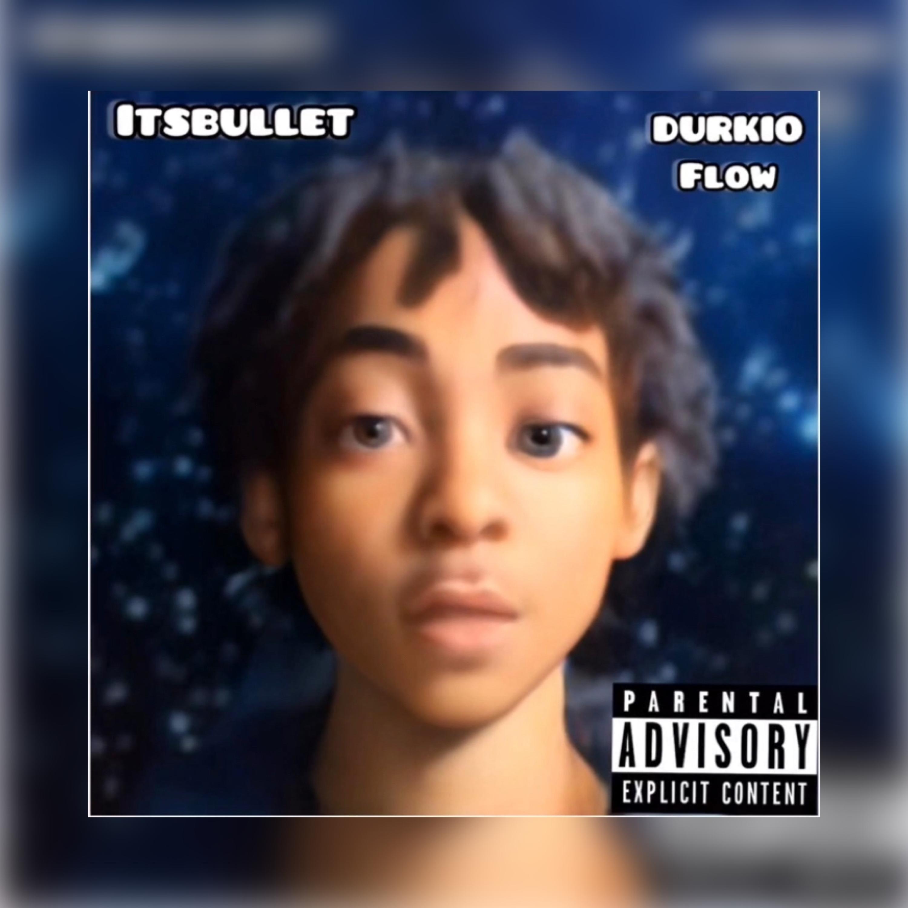 Durkio FLOW by Its Bullet cover art