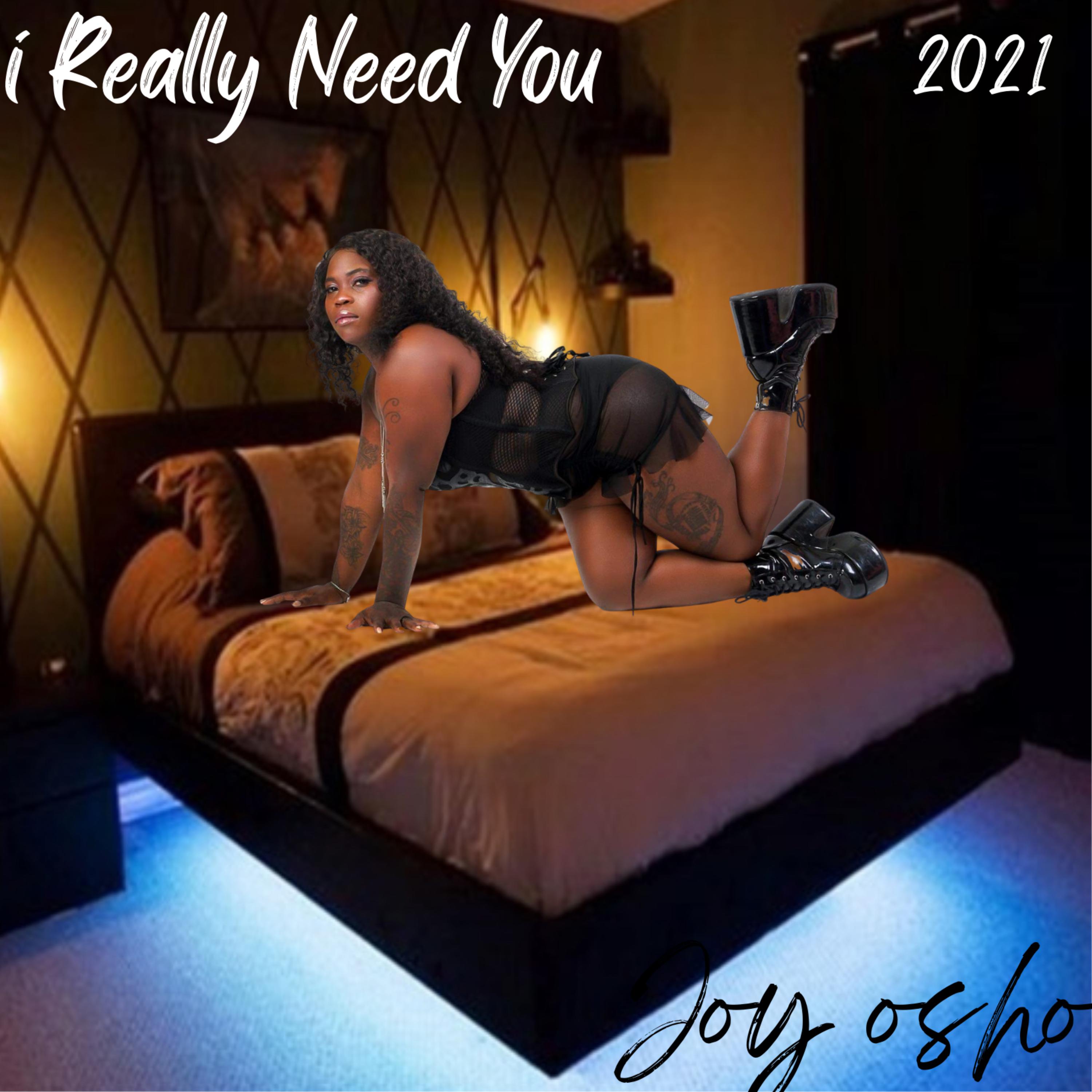I Really Need You by Joy Osho  cover art