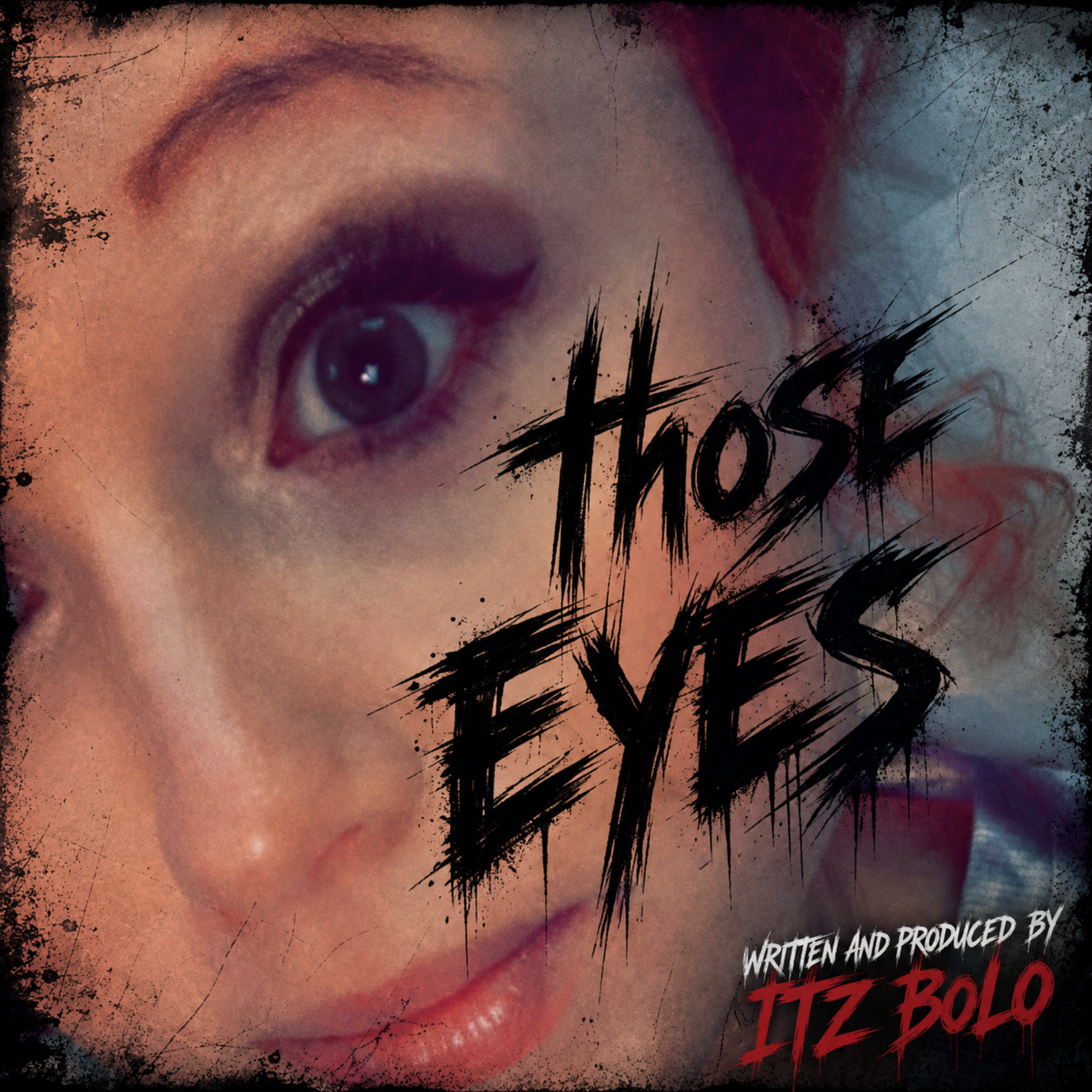 Those eyes by ITZ BOLO cover art