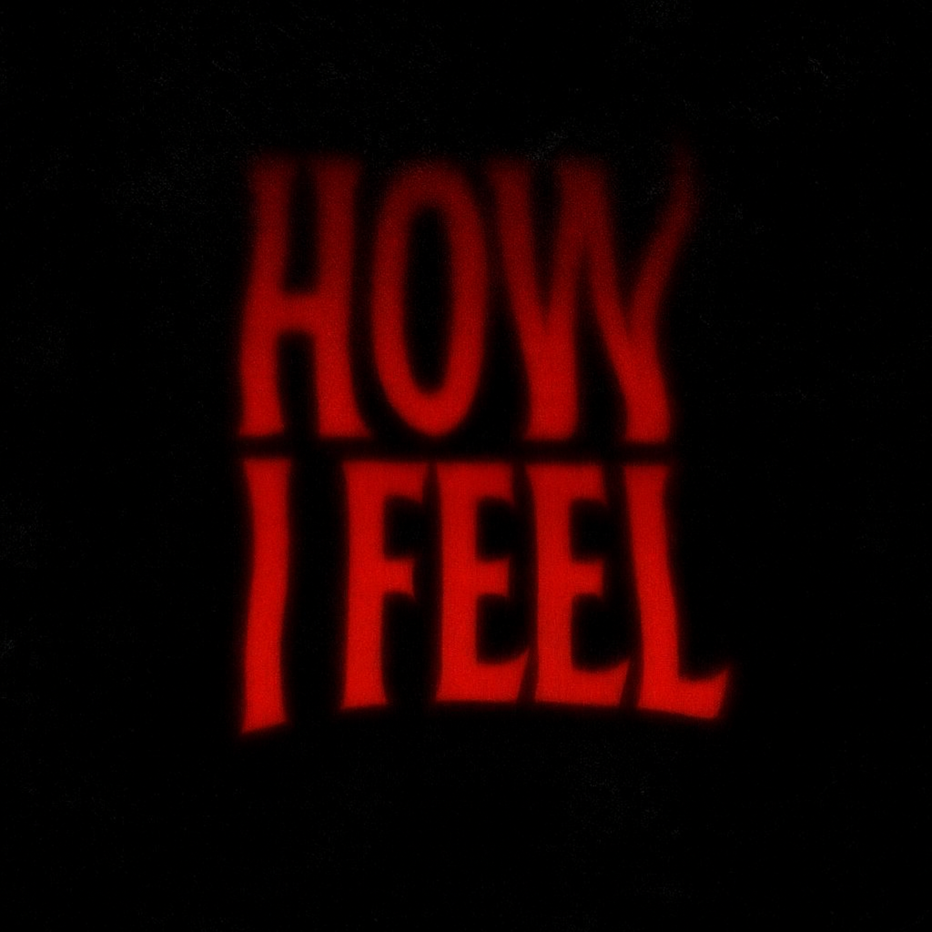 How I Feel artwork