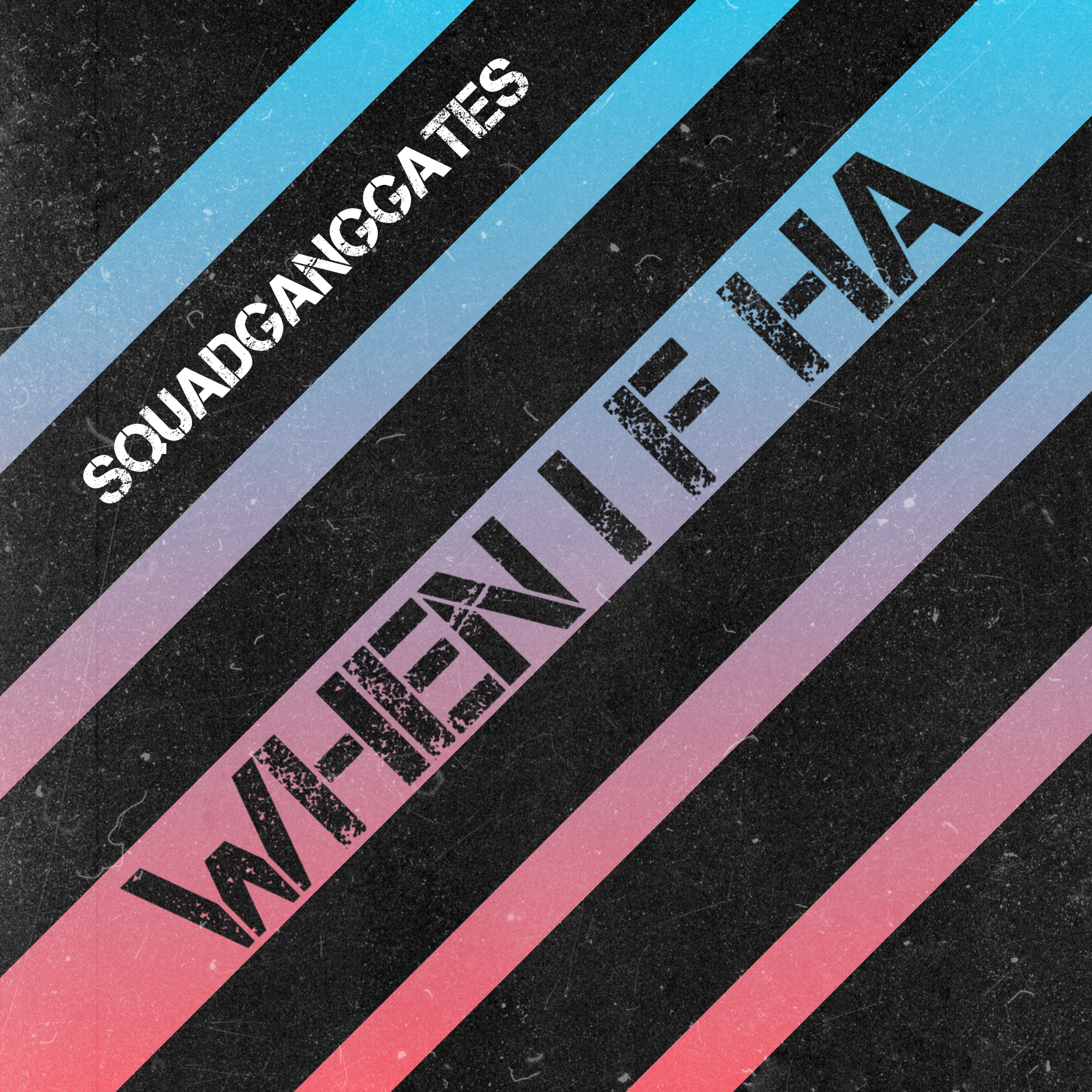 WhenIFHa artwork