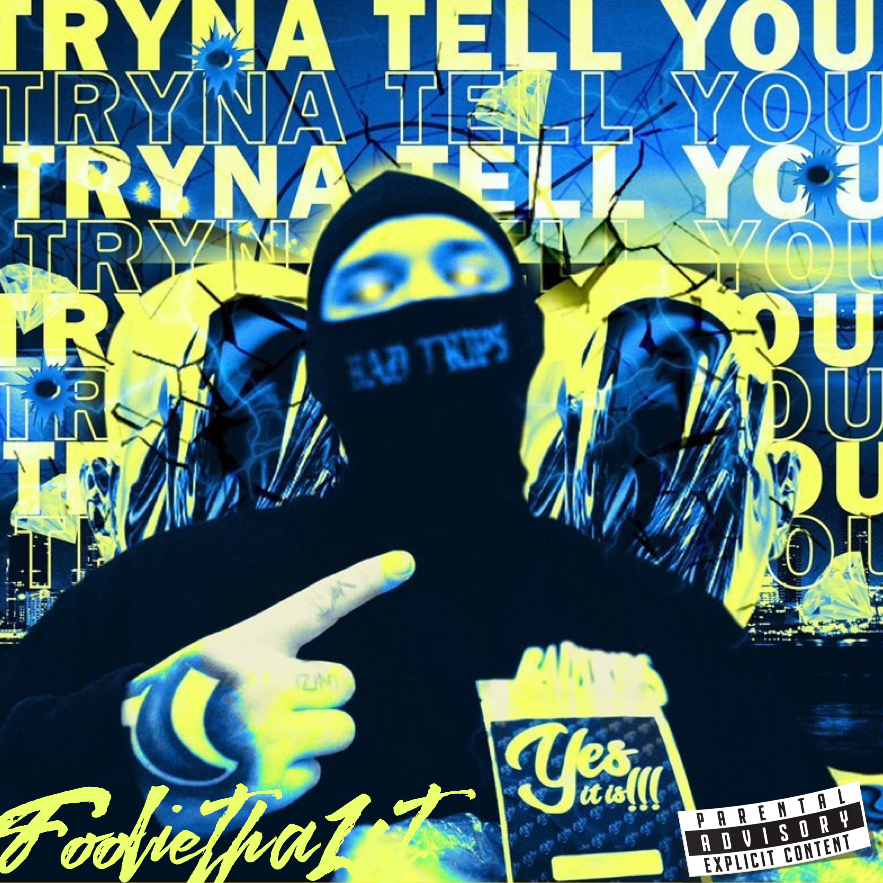 Tryna Tell You artwork