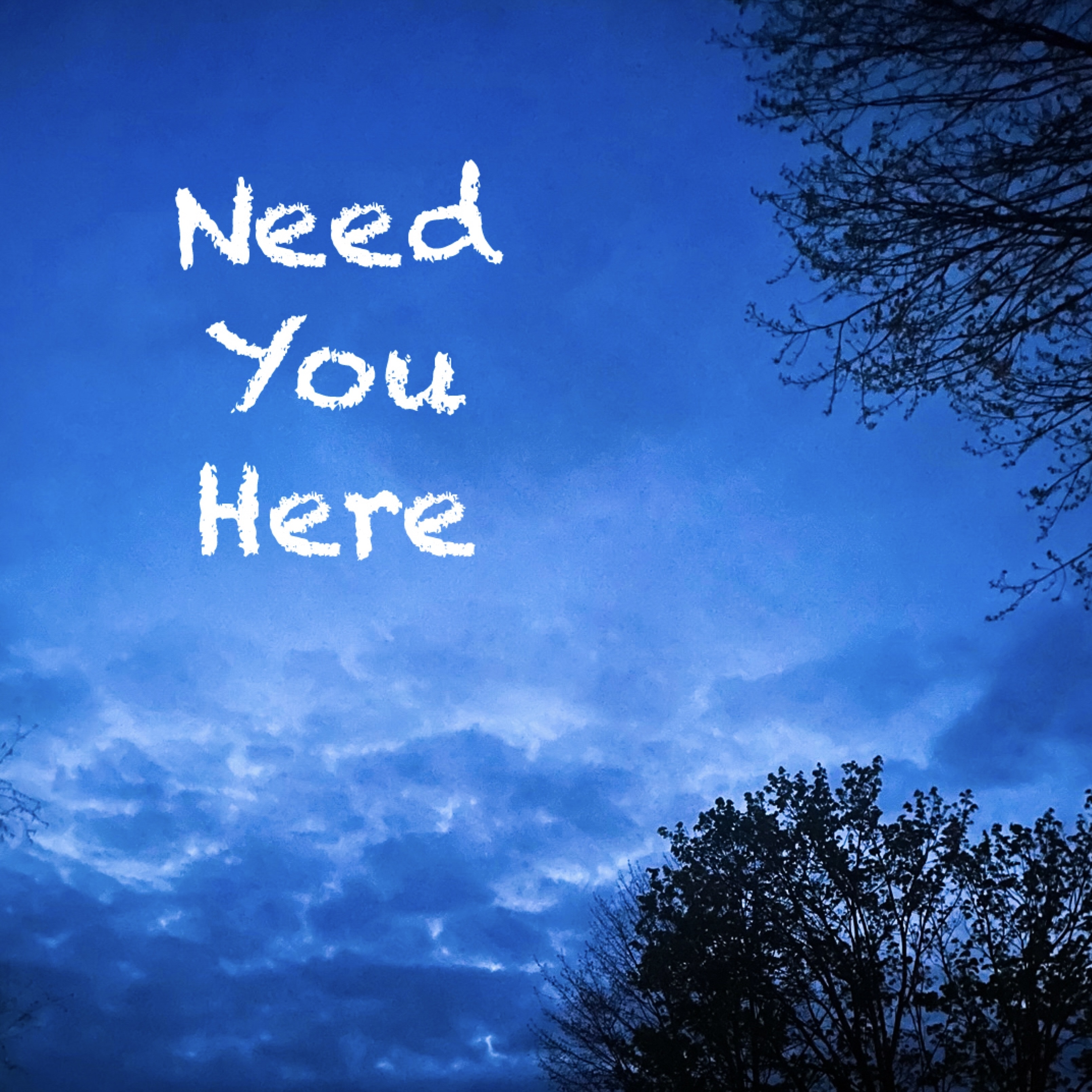 Need You Here artwork