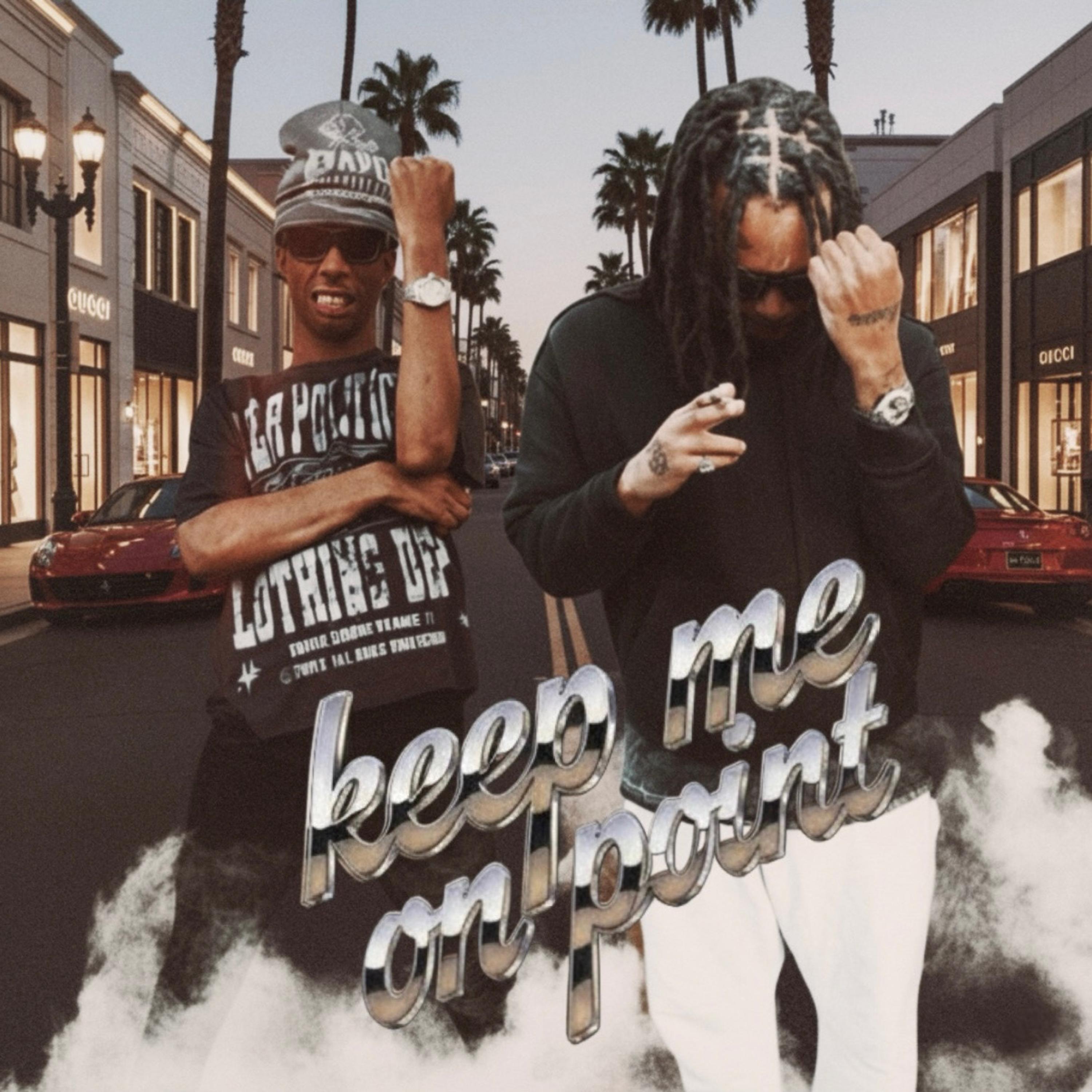 Keep Me On Point artwork
