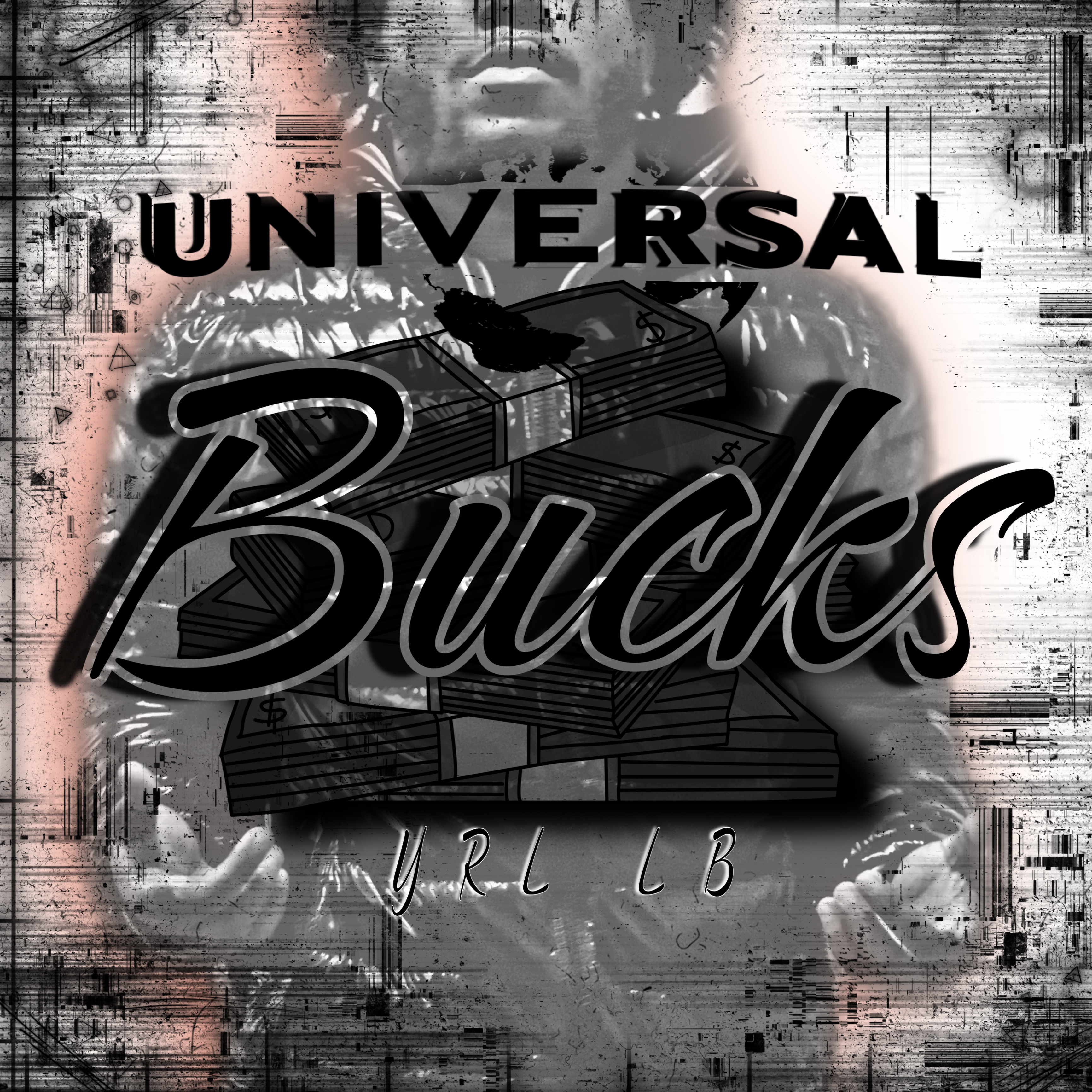 Universal Bucks by YRL LB cover art