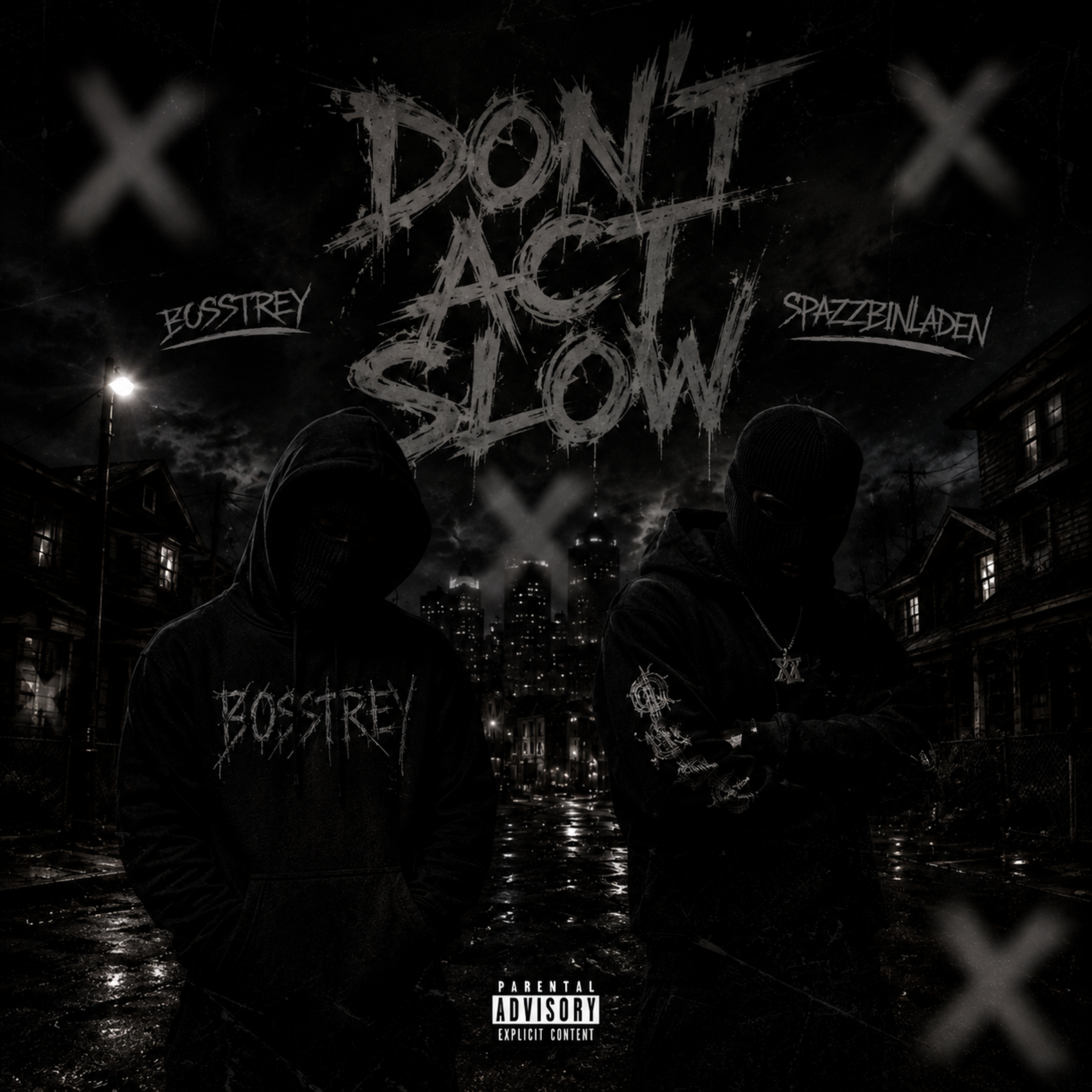 Don’t Act Slow by BossTrey cover art