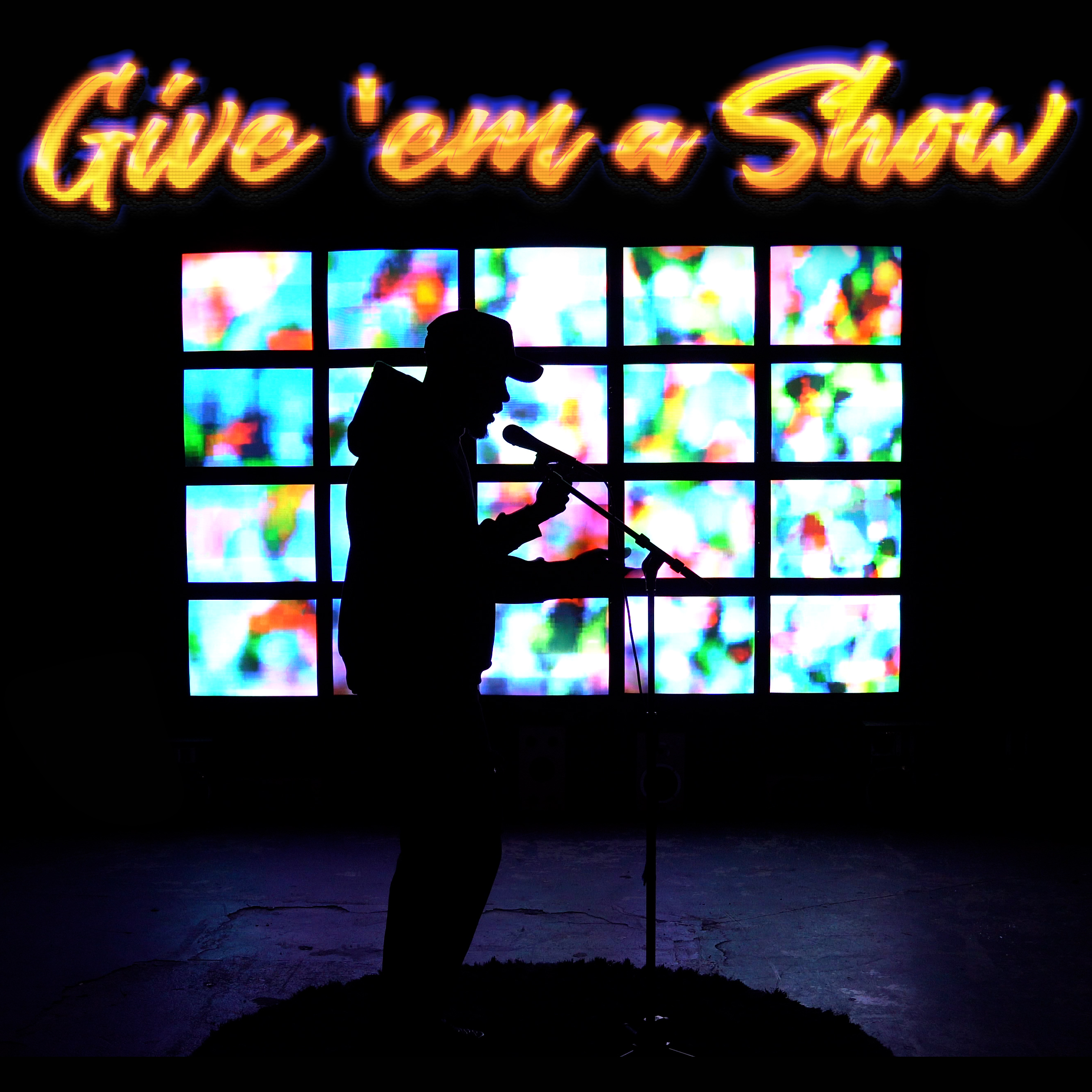 Give 'Em a Show artwork