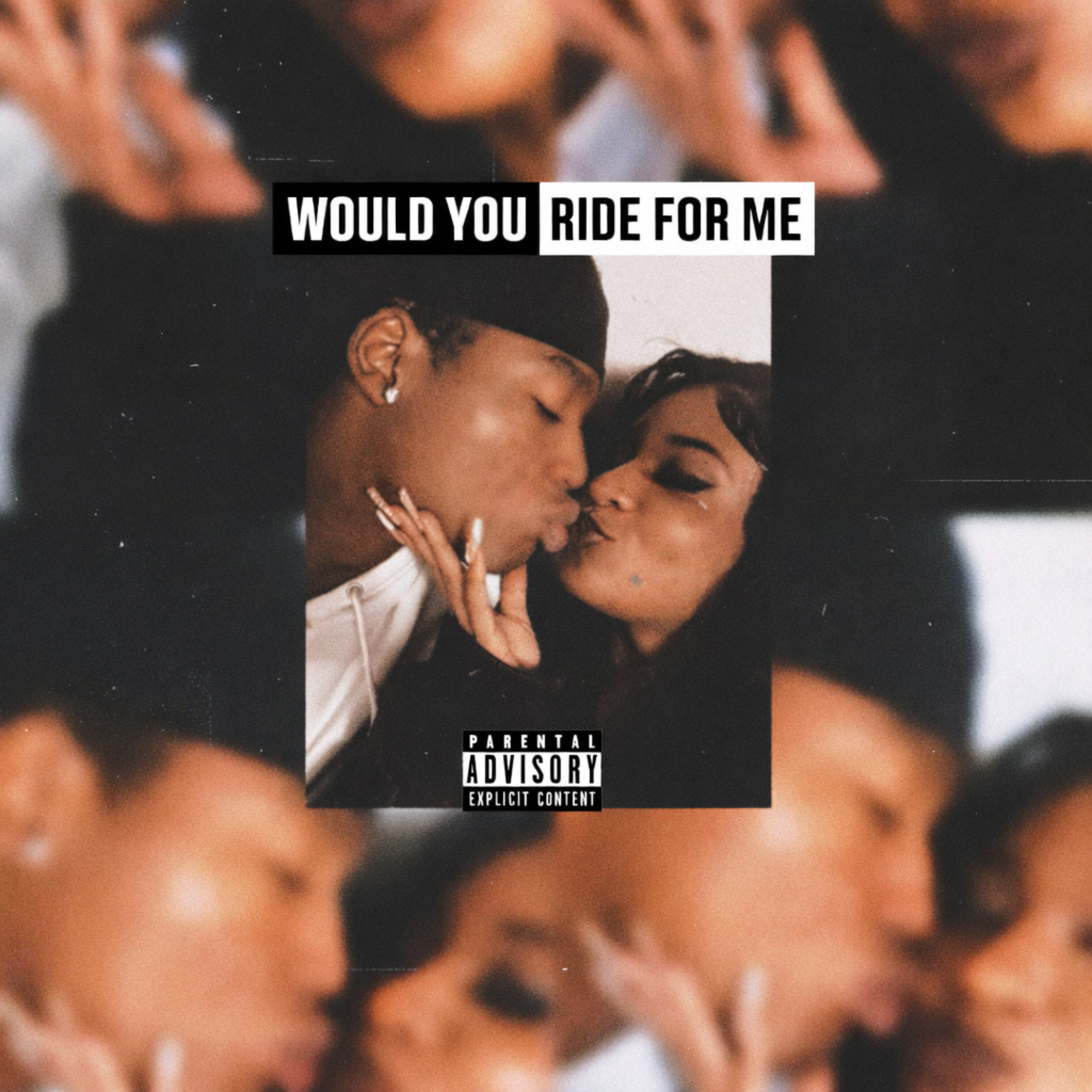 Would You Ride For Me artwork