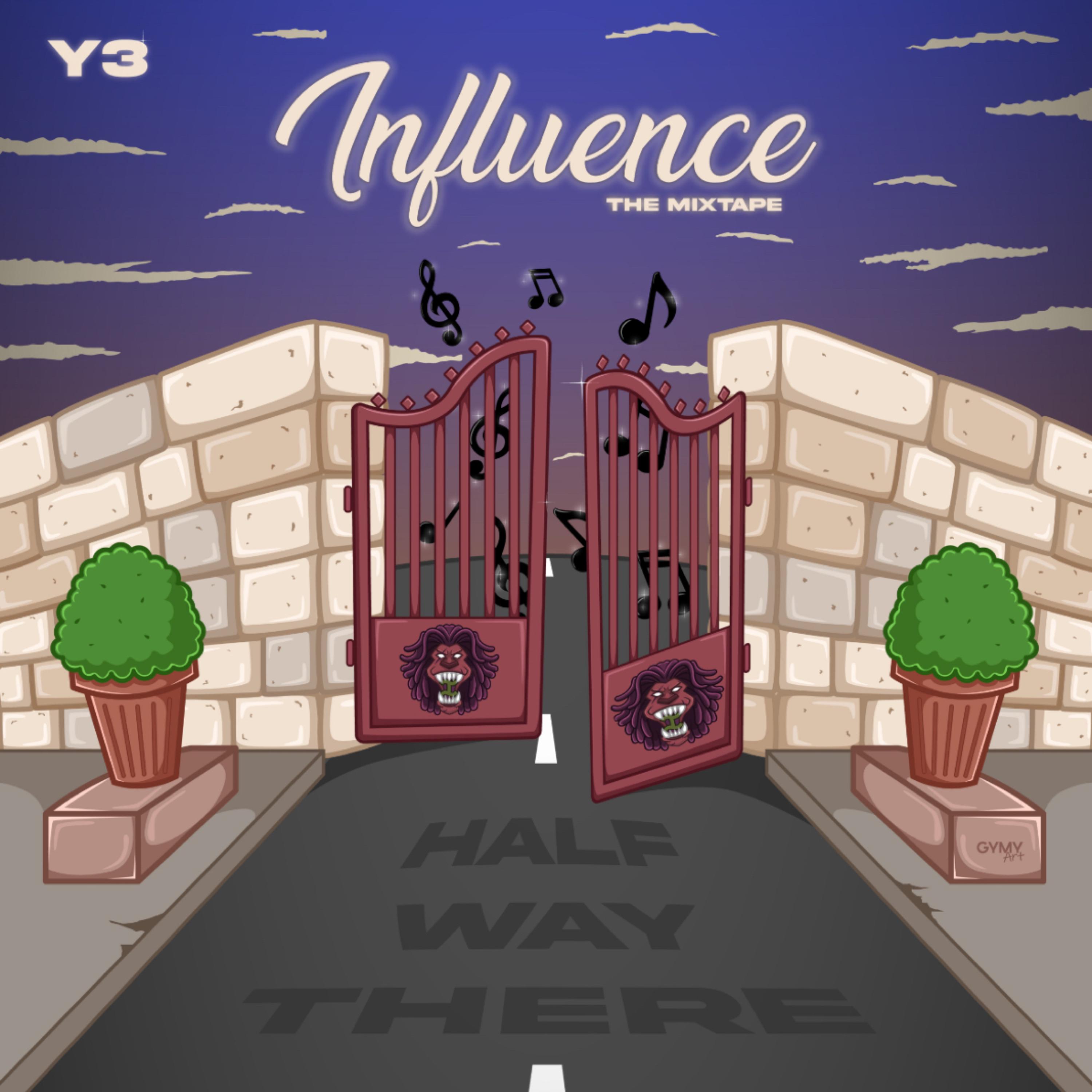 Influence The Mixtape artwork