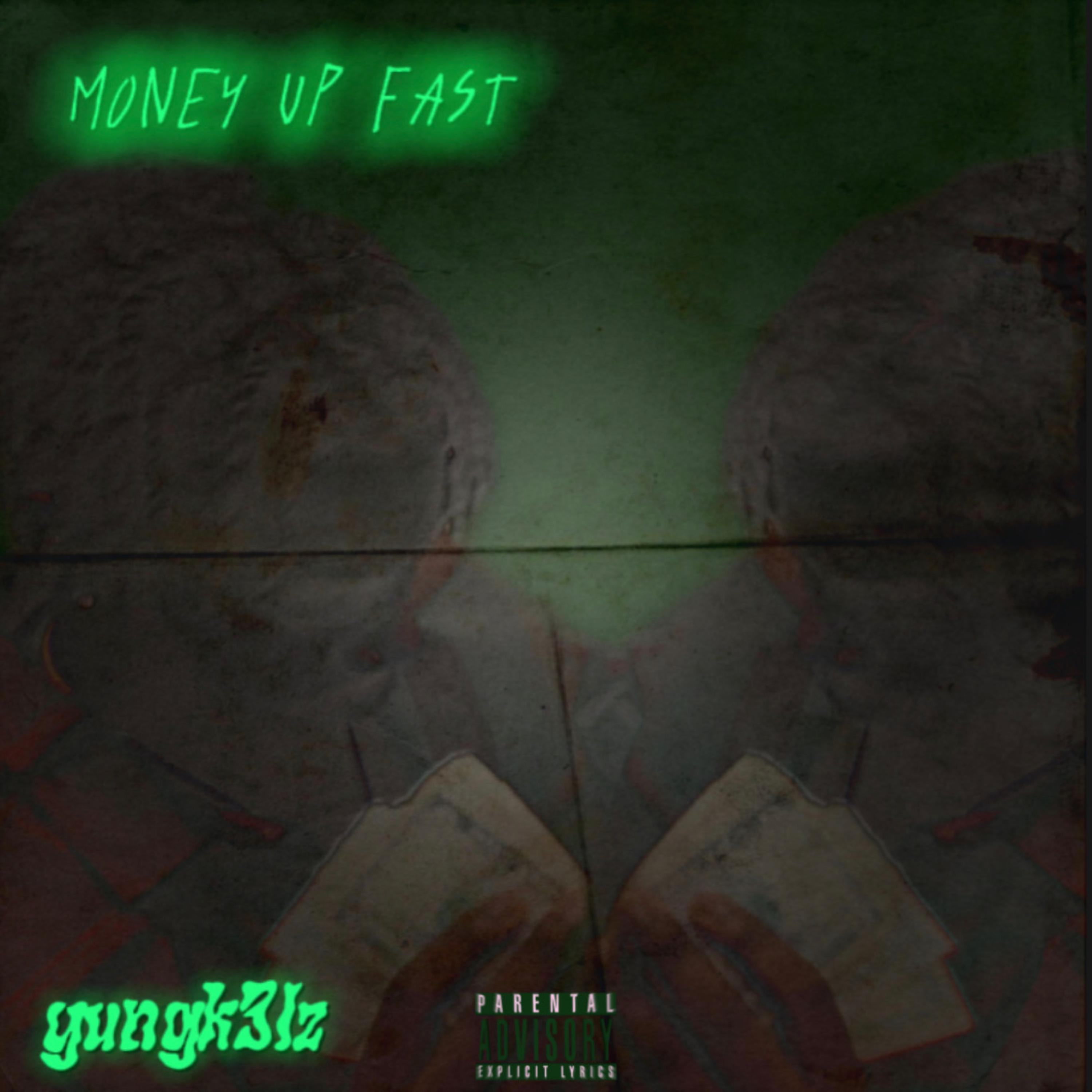 Money Up Fast artwork