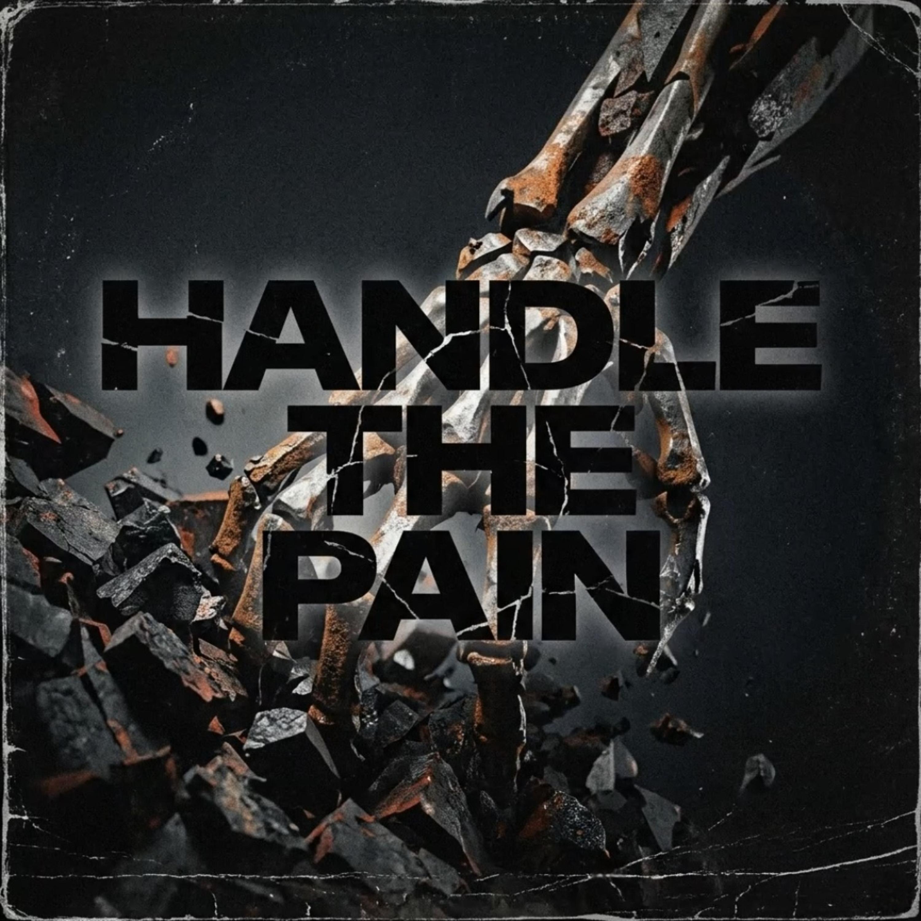 handle the pain artwork