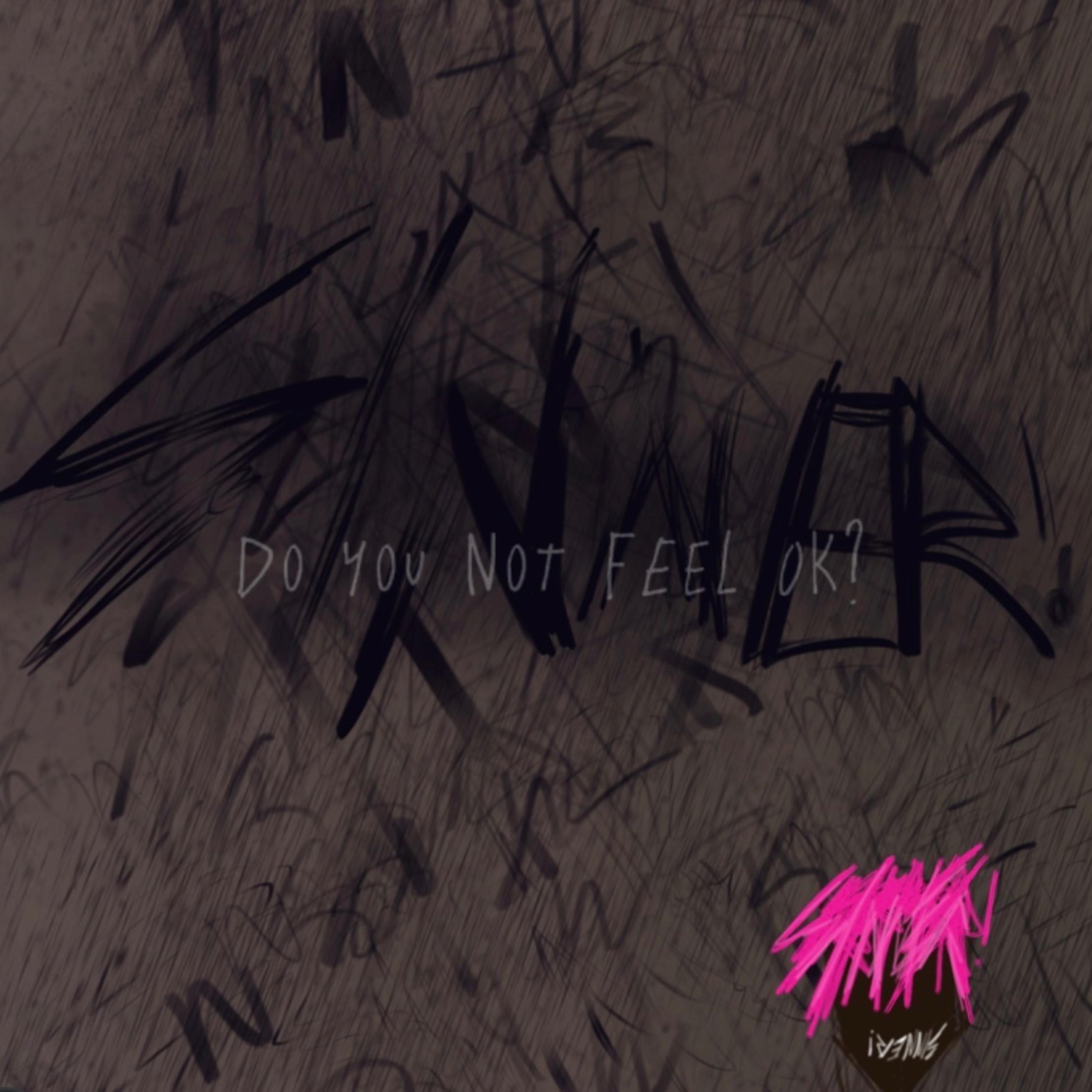 do you not feel ok? artwork