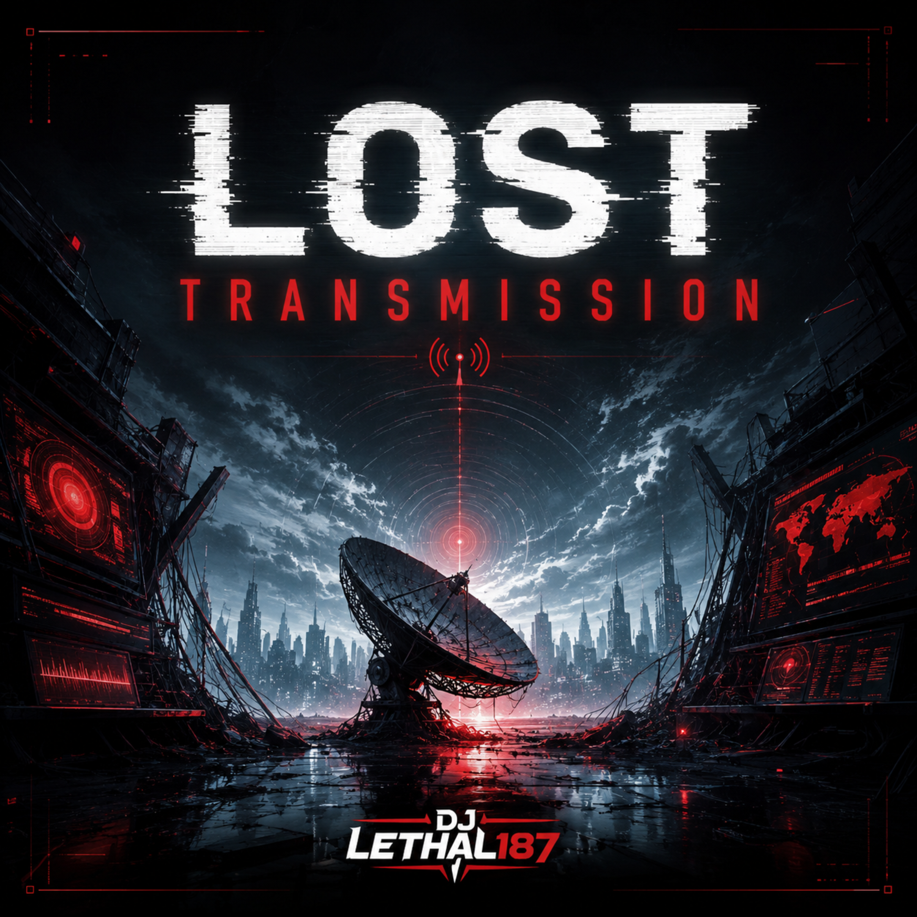 Lost Transmission by DJ Lethal187 cover art