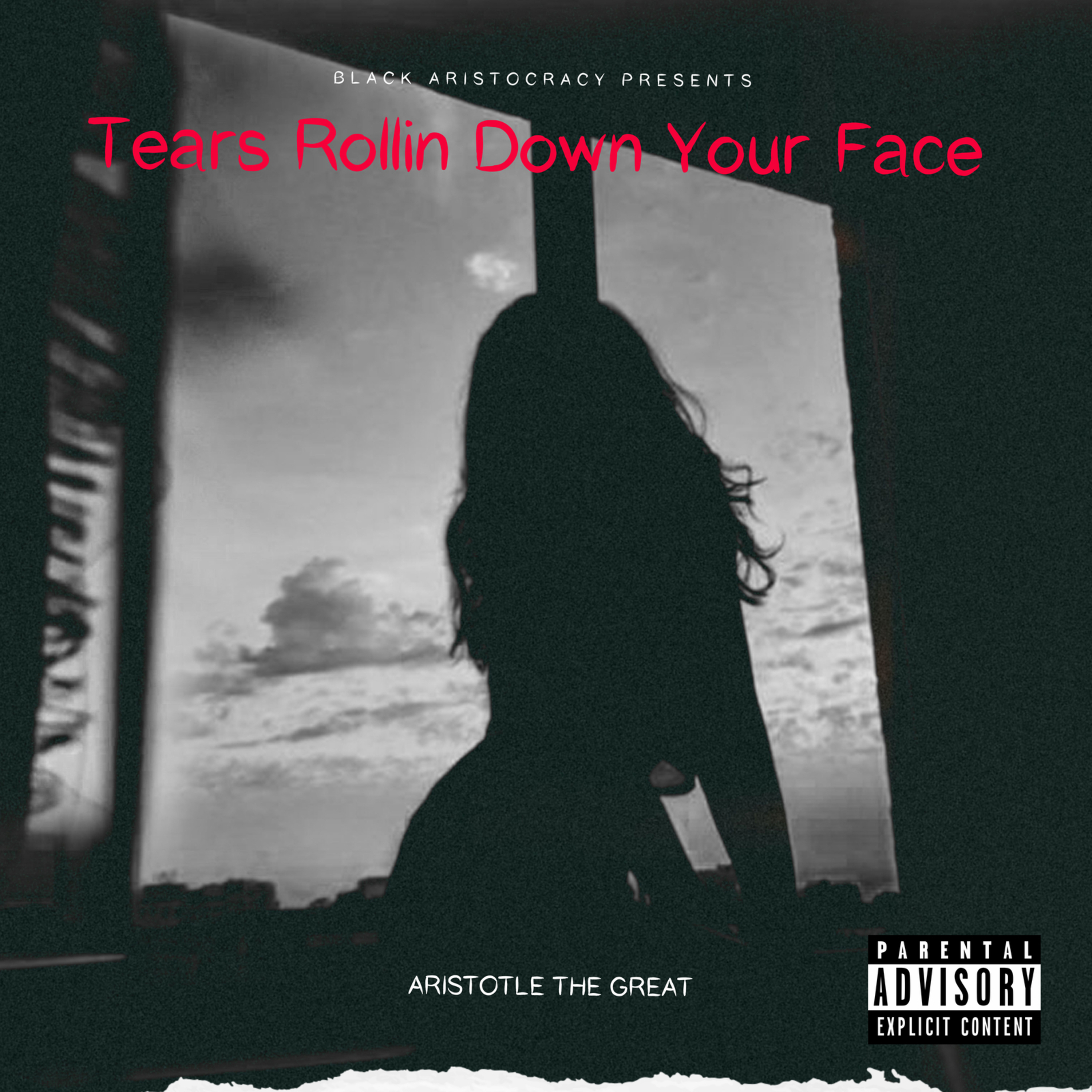 Tears Rollin Down Your Face artwork