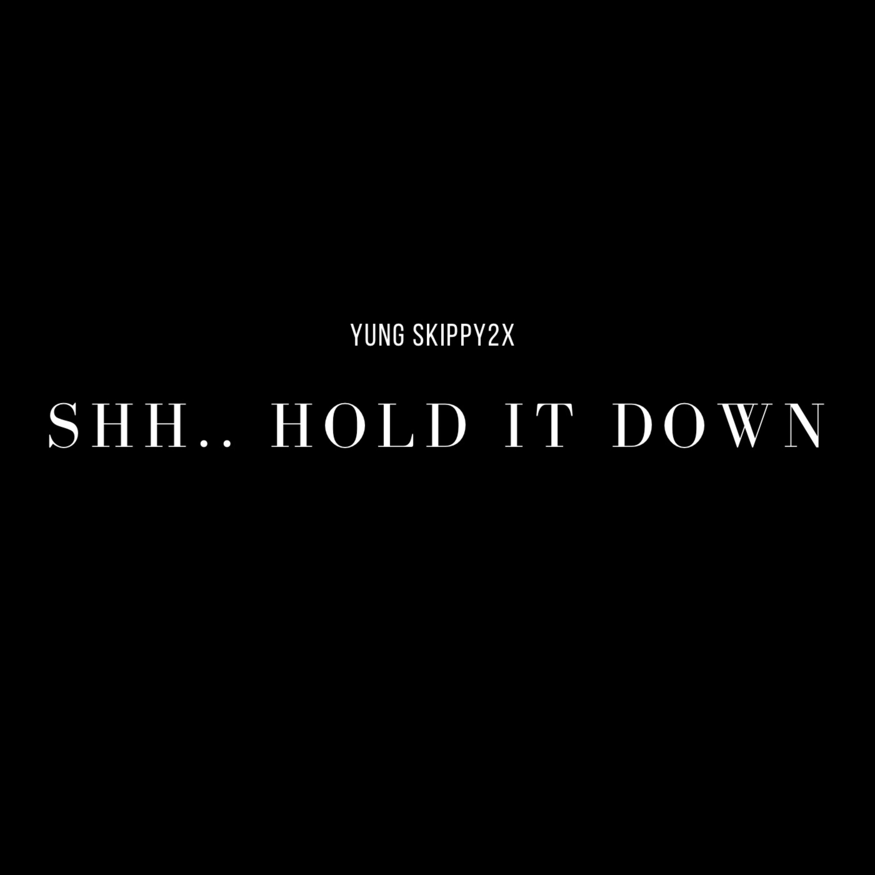 Hold It Down artwork