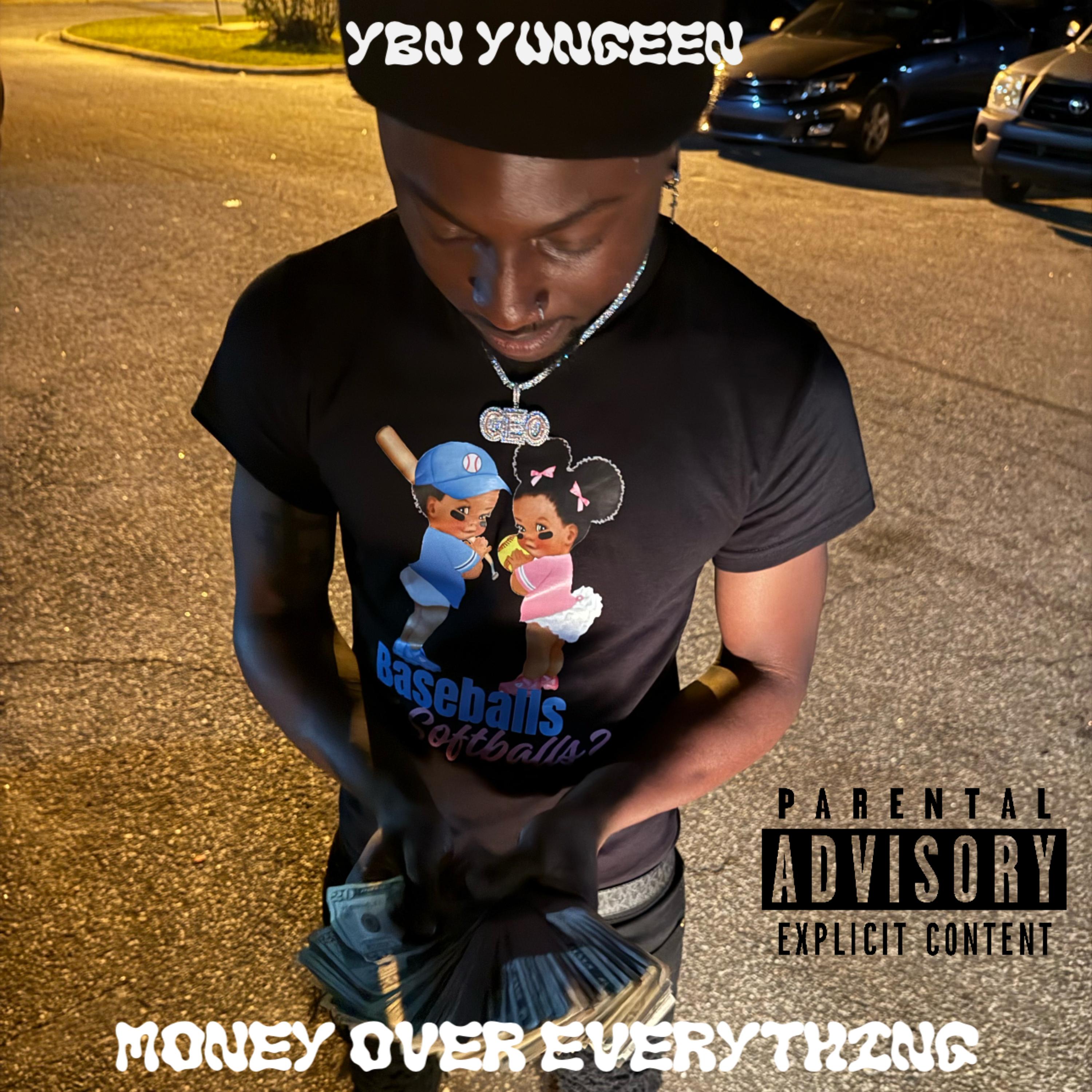 Money Over Everything by YBN Yungeen cover art