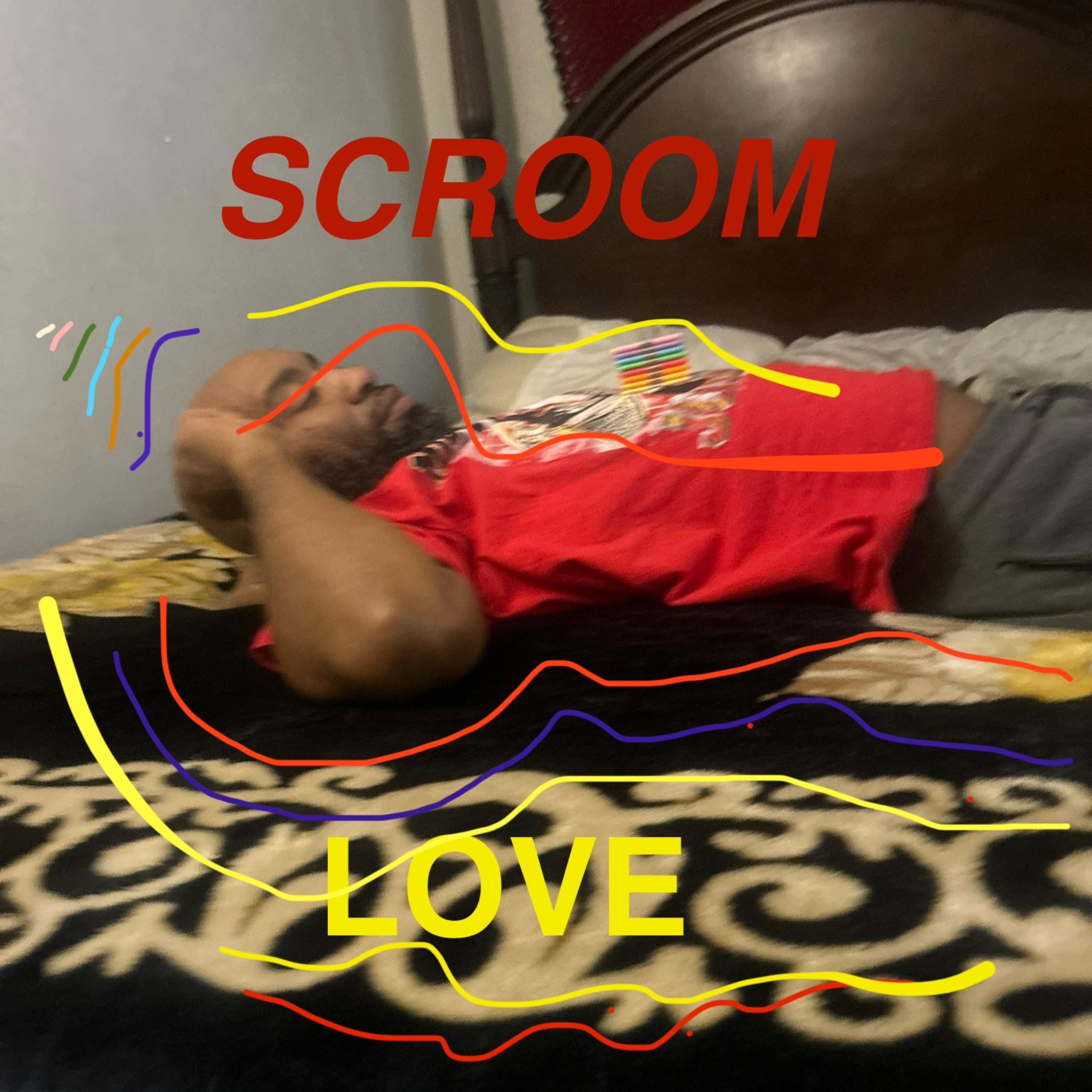 Scroom Love artwork