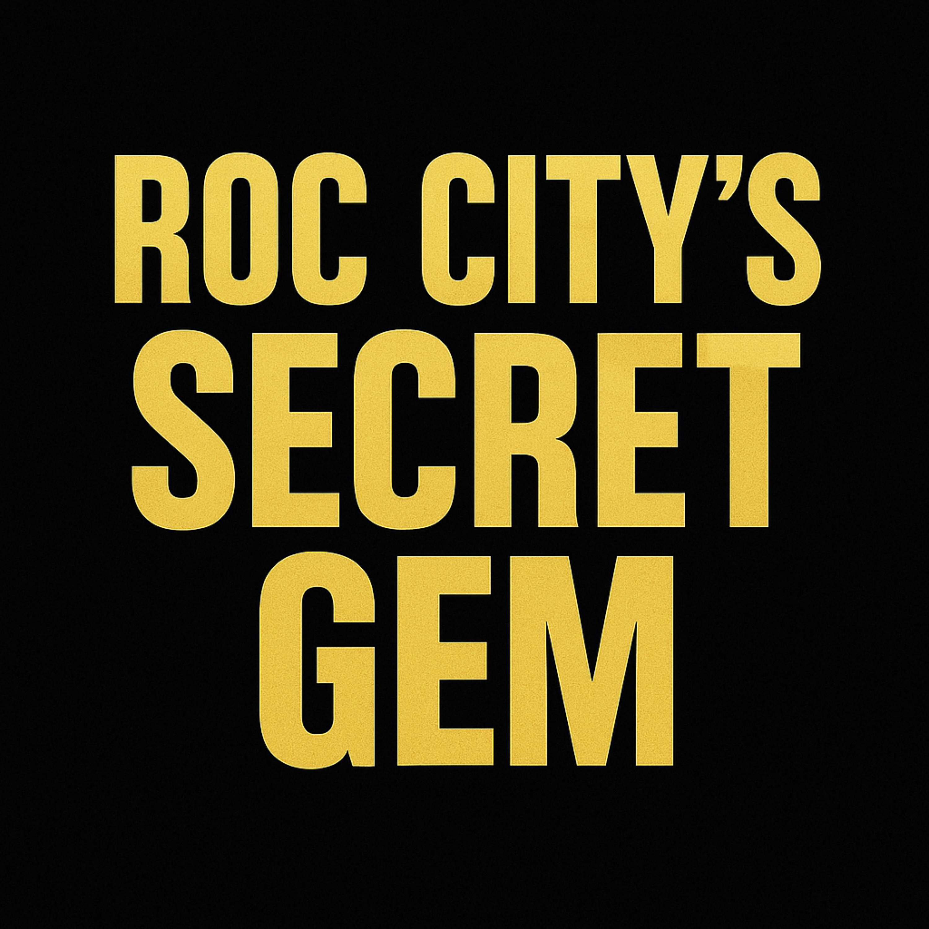 ROC CITY'S SECRET GEM artwork