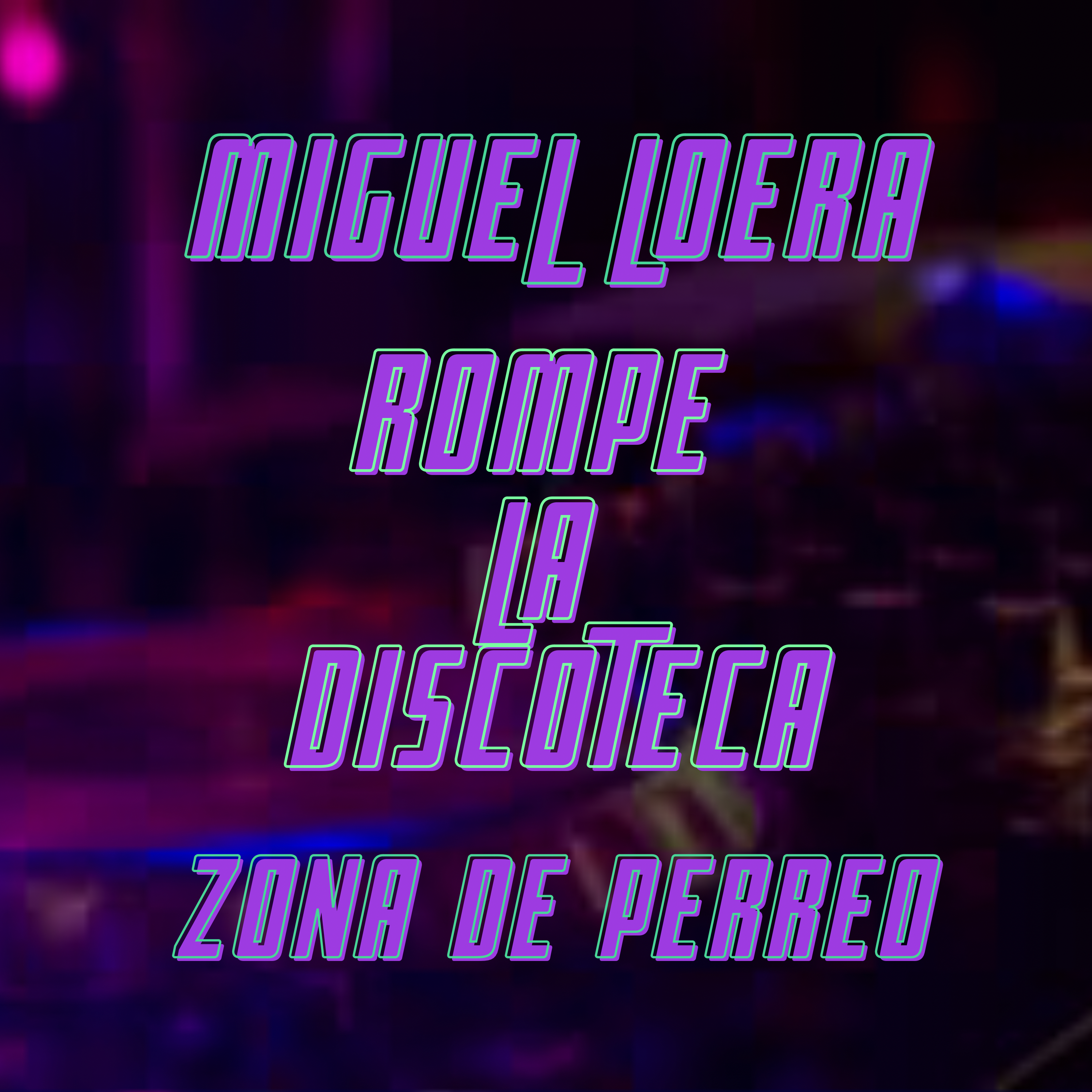 Rompe La Discoteca artwork