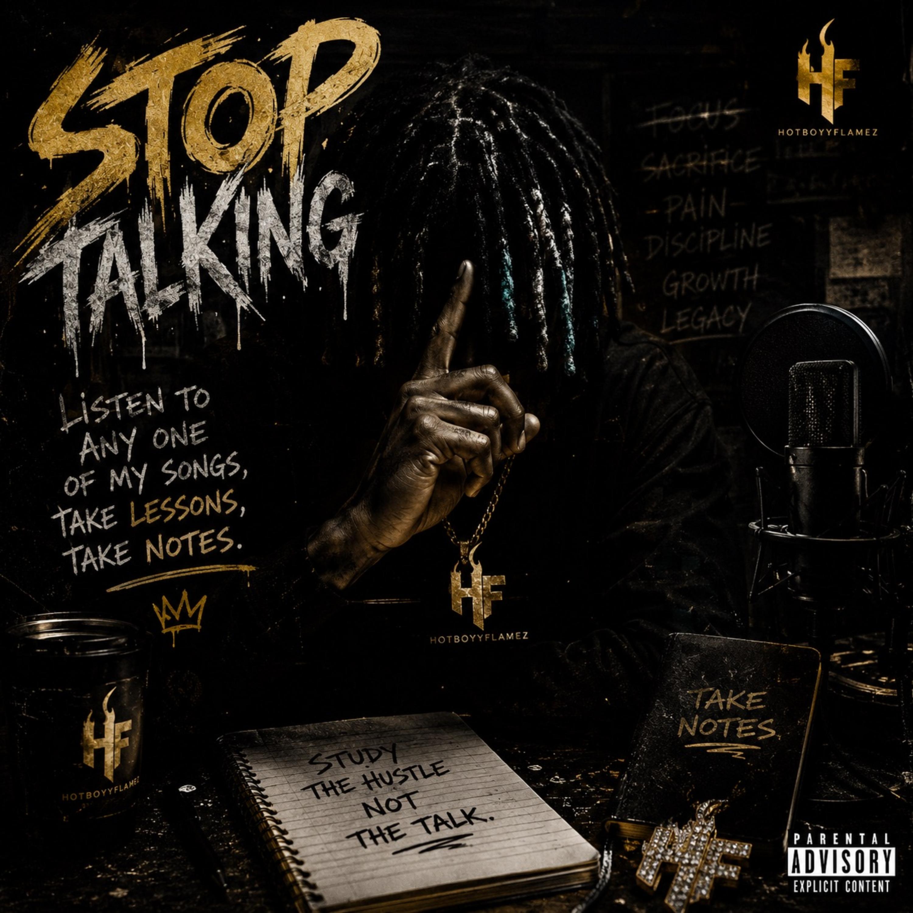 Stop Talking by HotboyyFlamez cover art