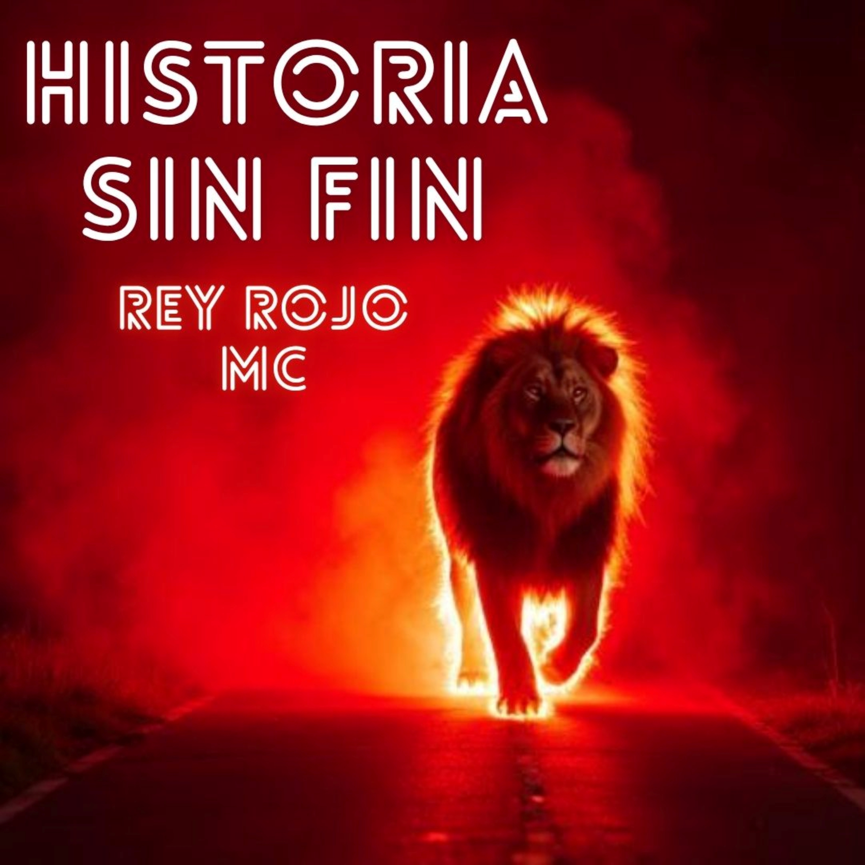 HISTORIA SIN FIN by Rey Rojo MC cover art