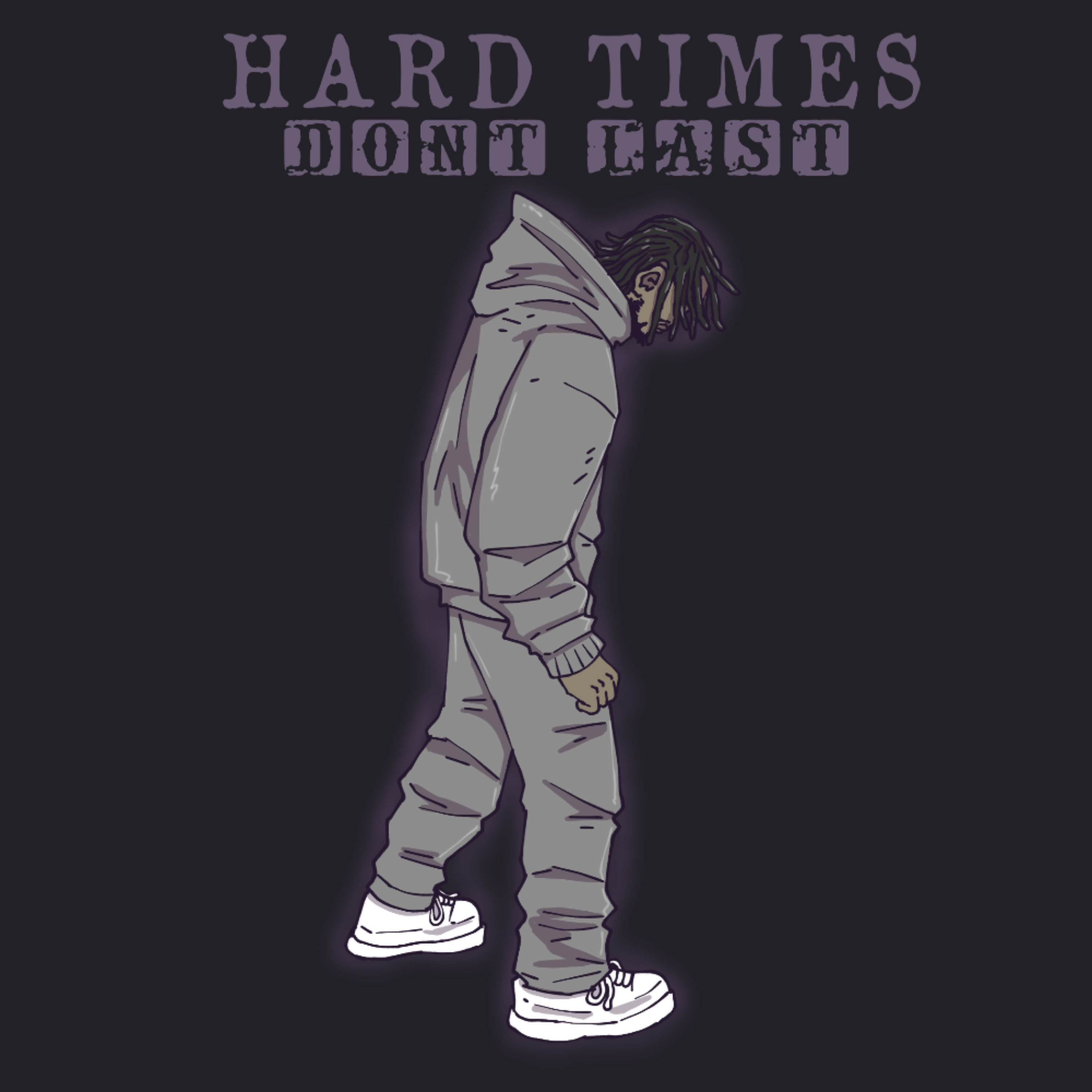 Hard Times Don't Last artwork