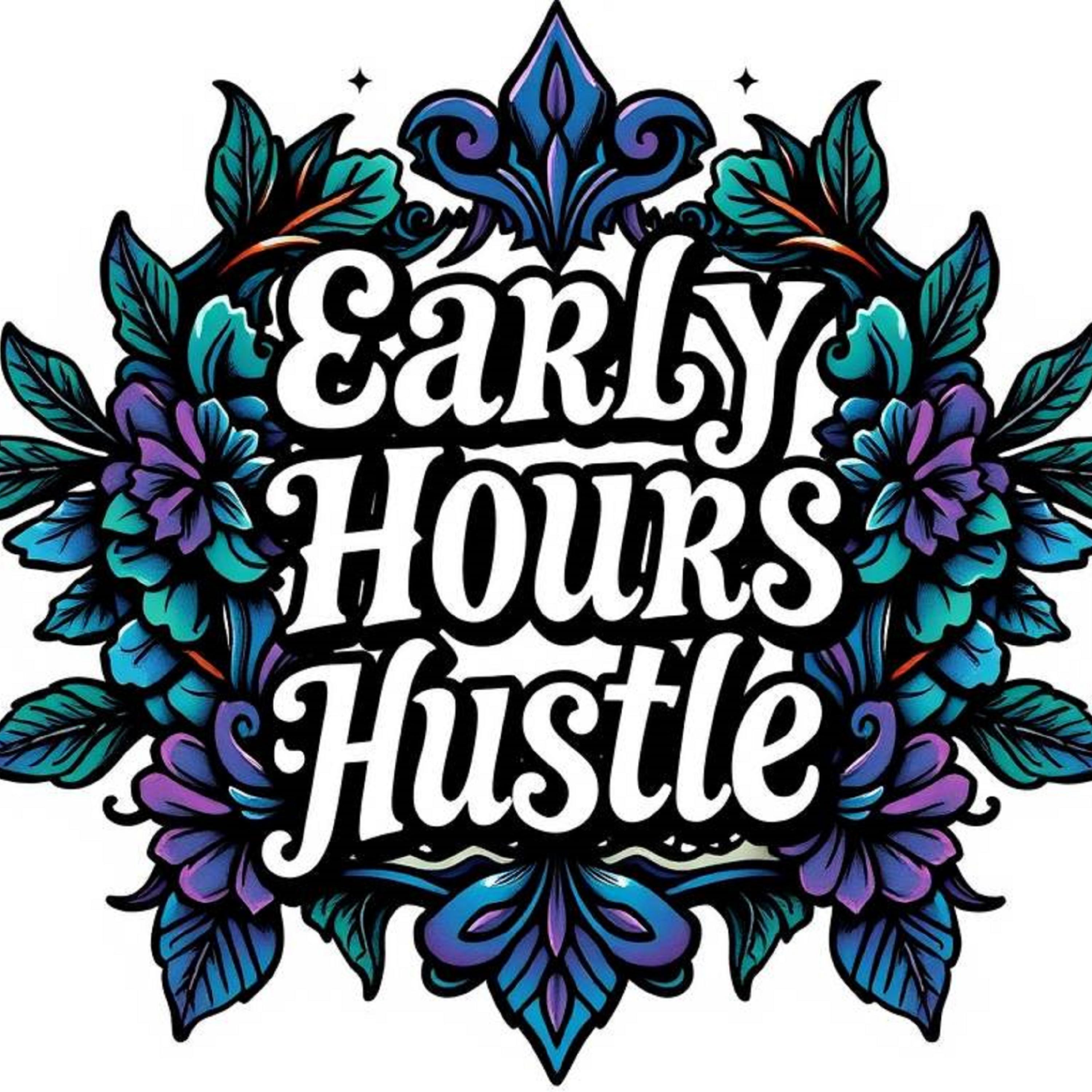 Early Hours Hustle artwork