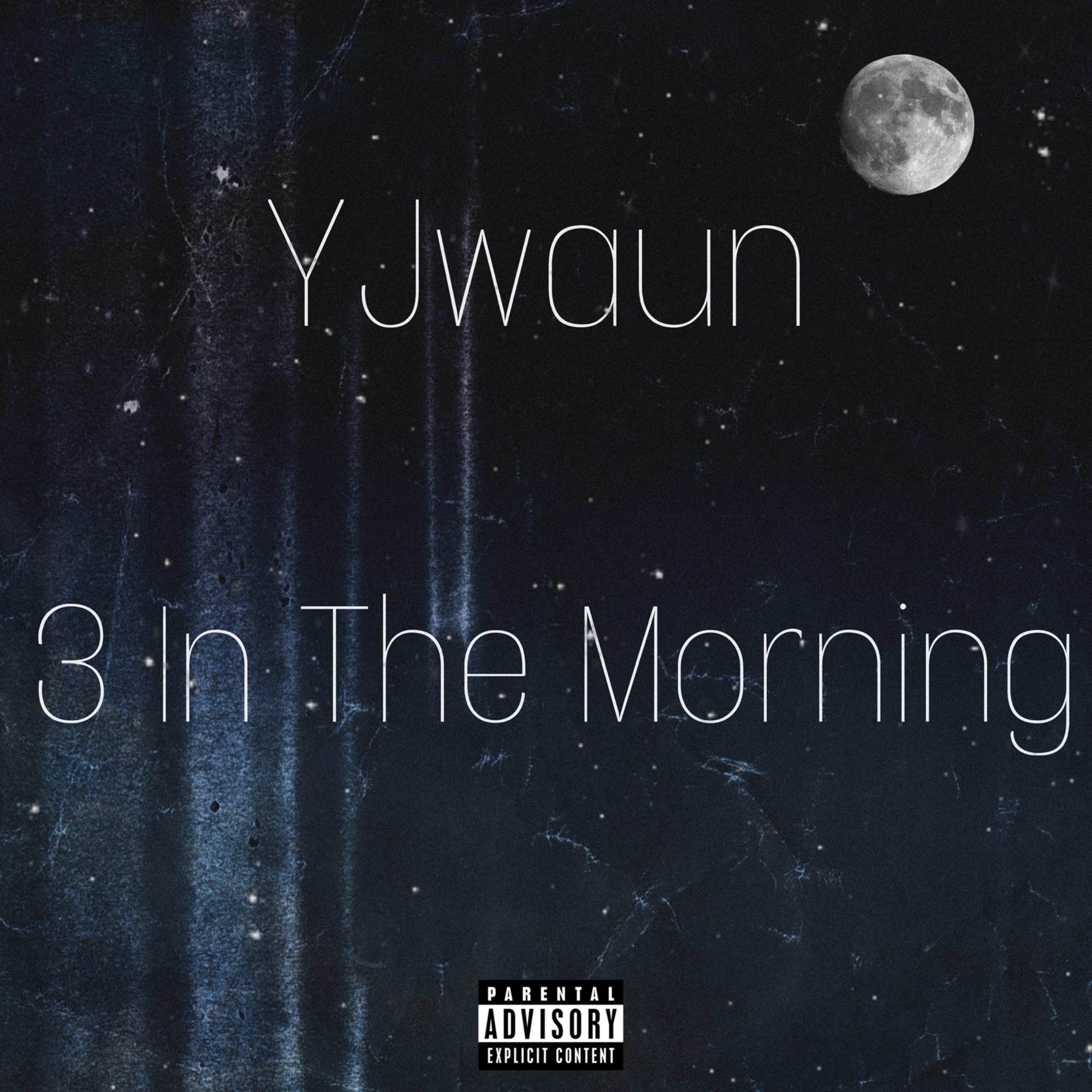 3 In The Morning by YJwaun cover art