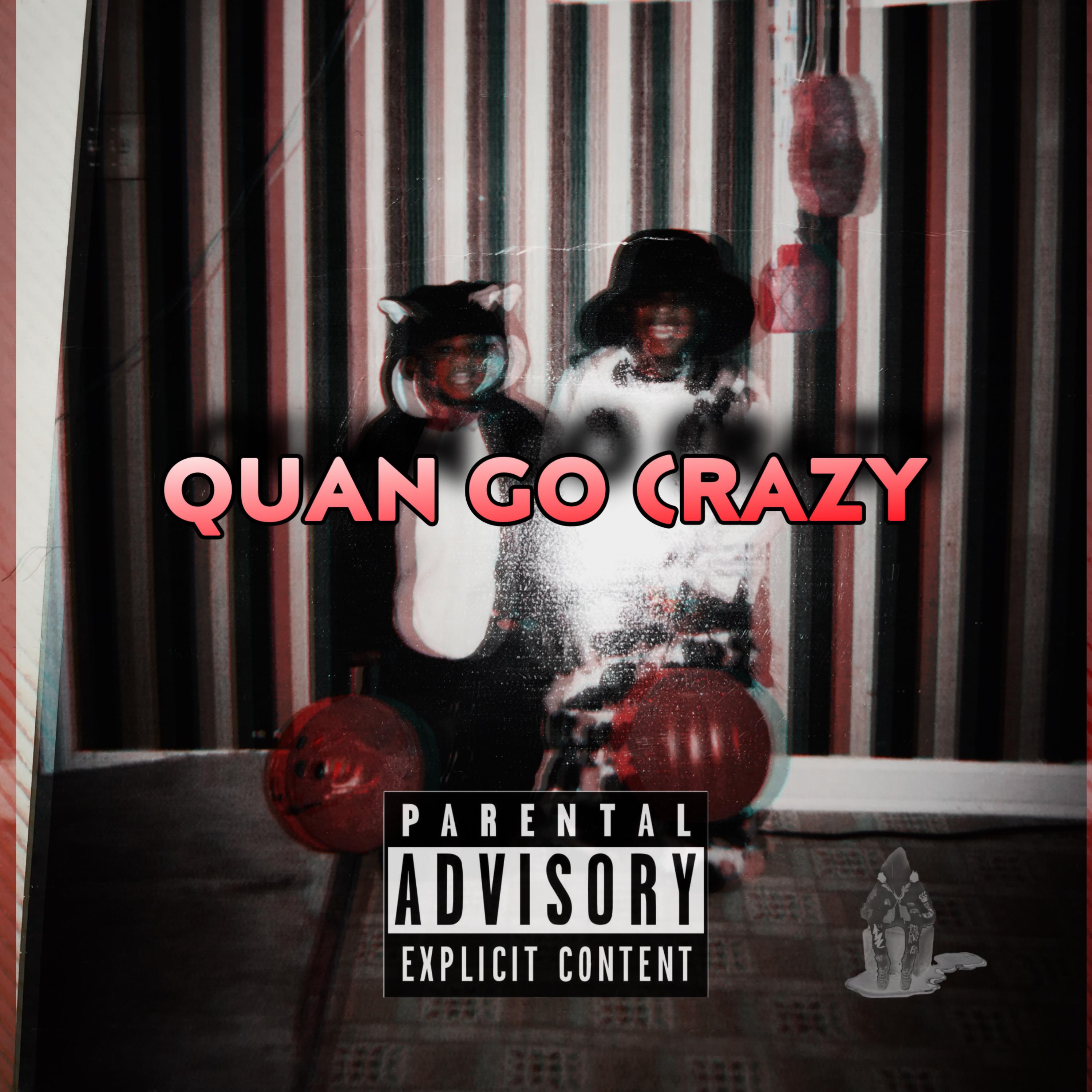 Quan Go Crazy artwork