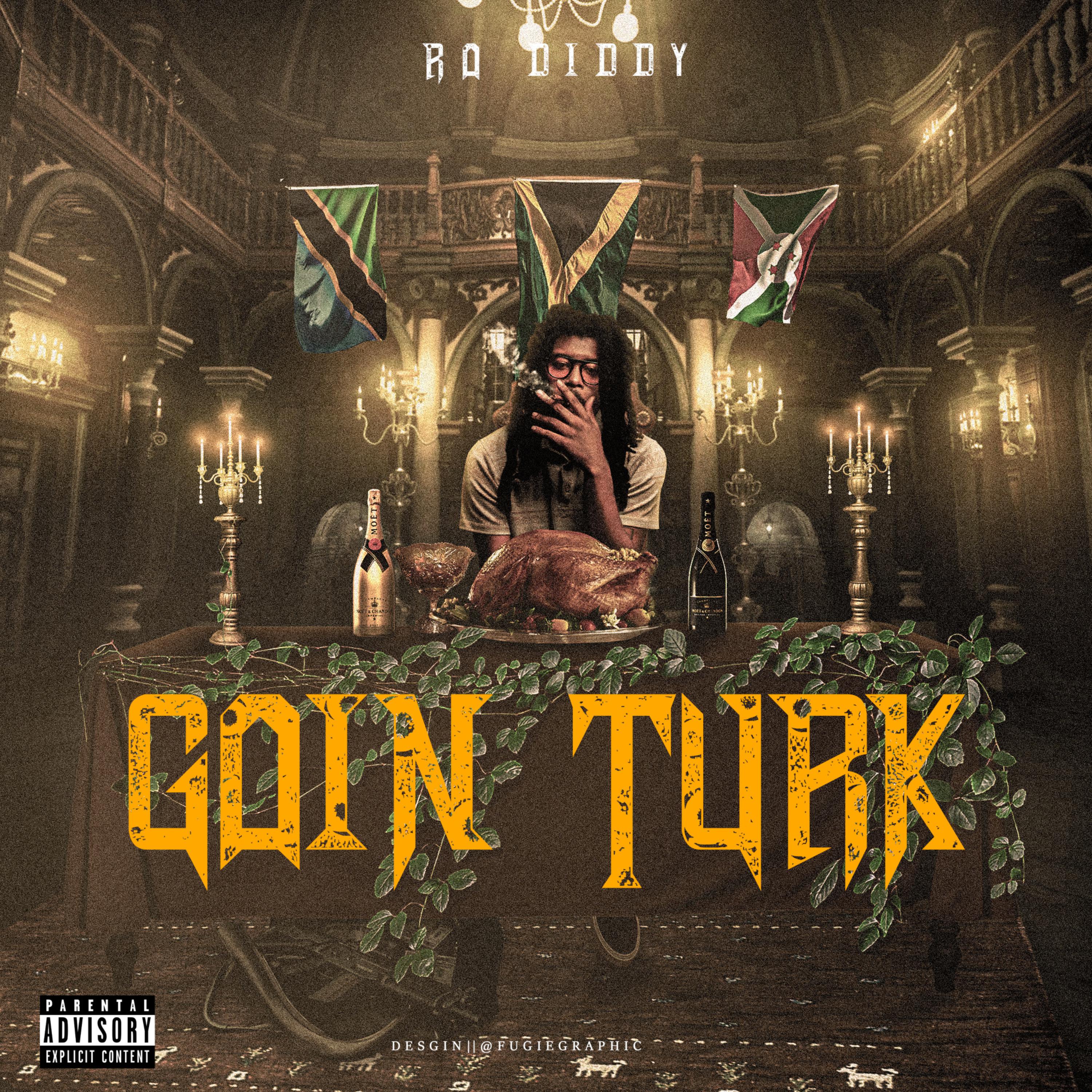 Goin Turk by RO 2Millie cover art