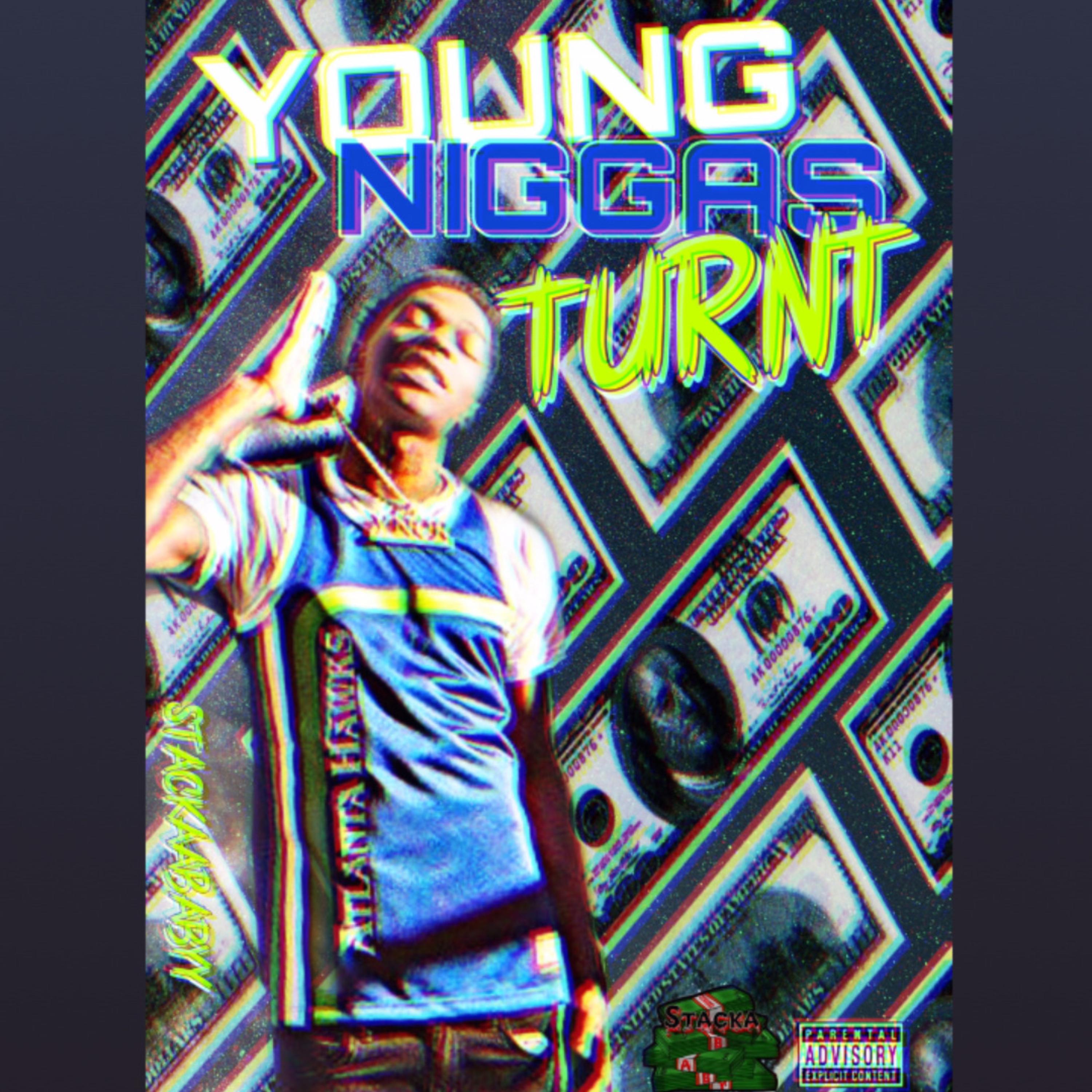 Young Ni**as Turnt artwork