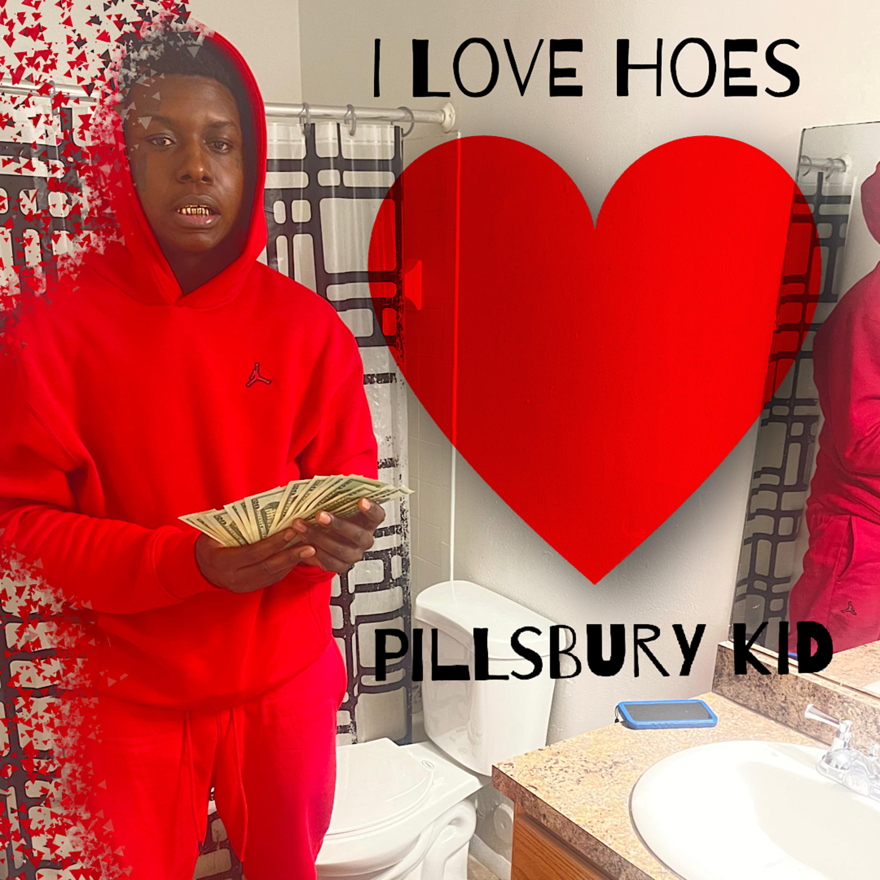 I Love Hoes - Pillsbury Kid
