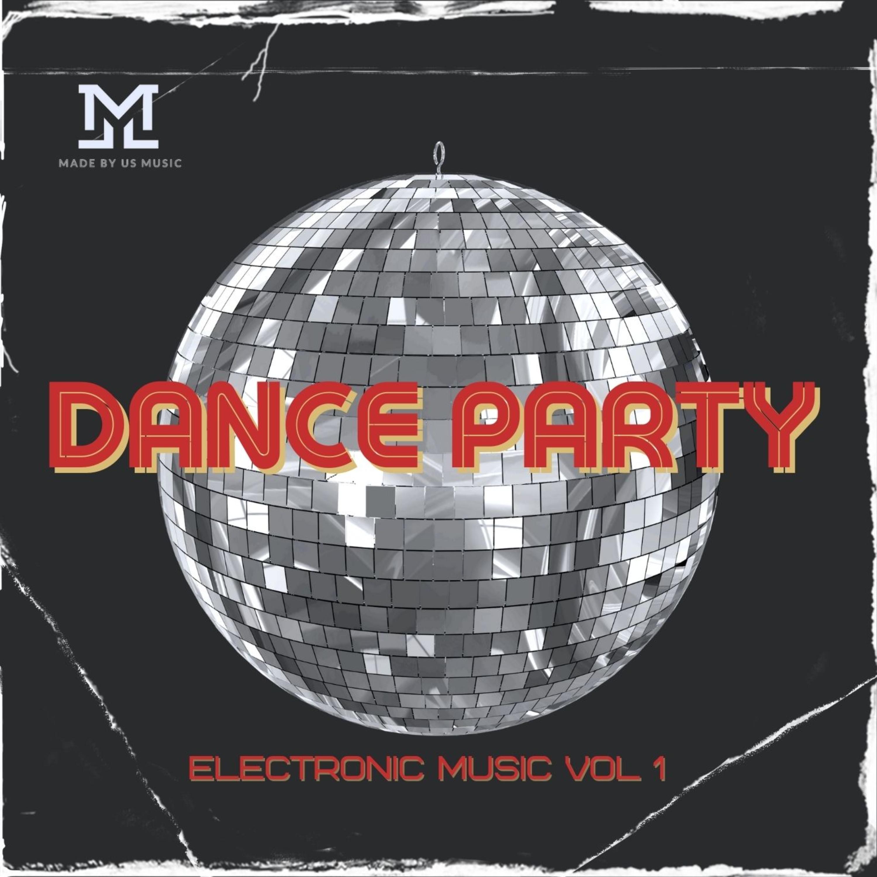Dance Party Electronic Music Vol 1 artwork