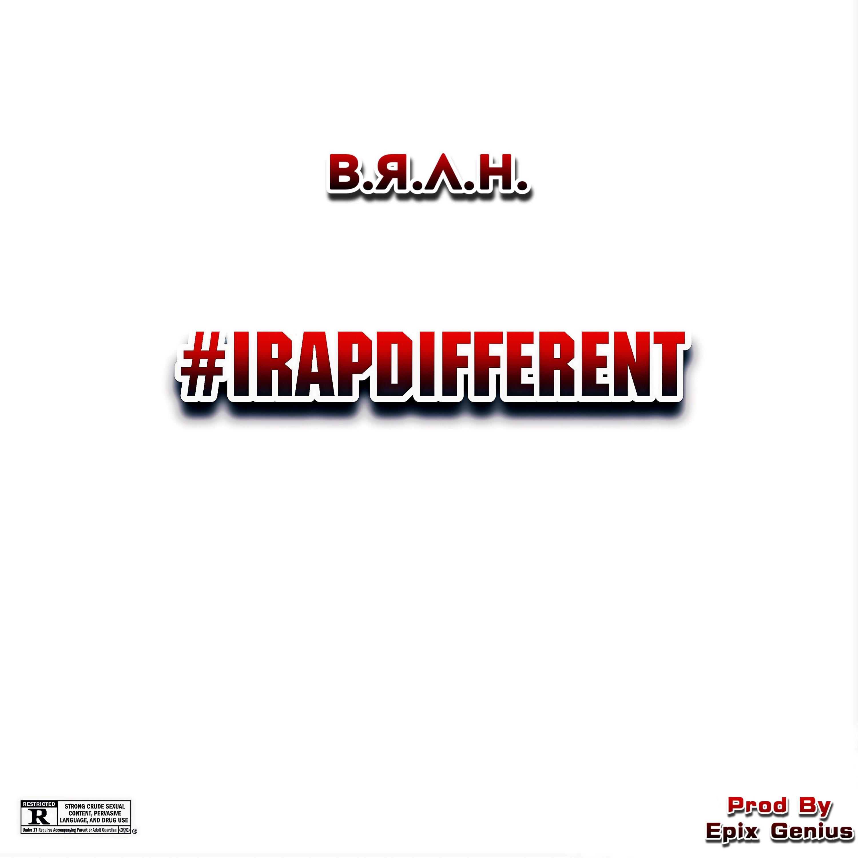 IRapDifferent (Remastered) by B.R.A.H. cover art