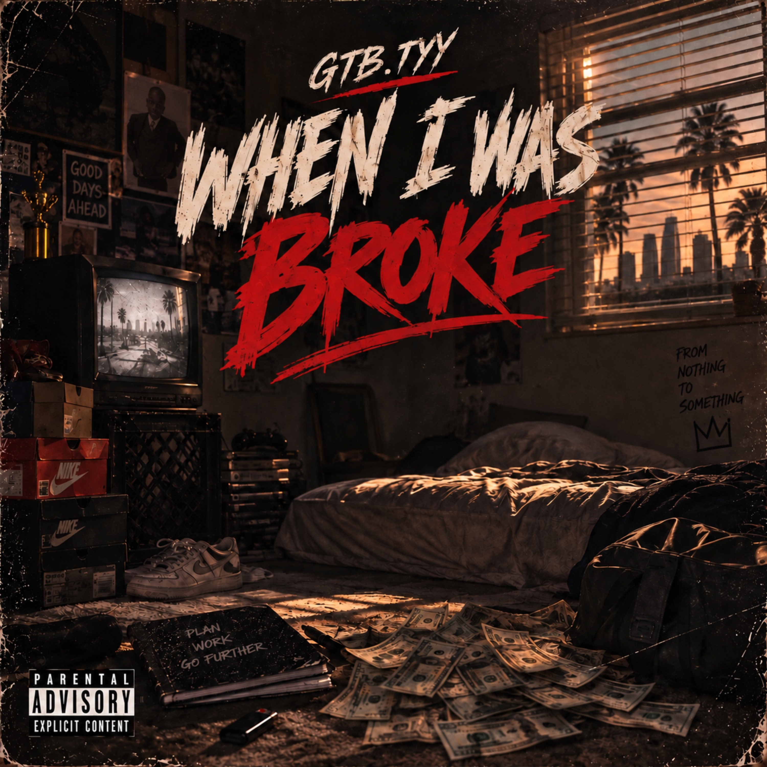 When I Was Broke by GTB TYY cover art