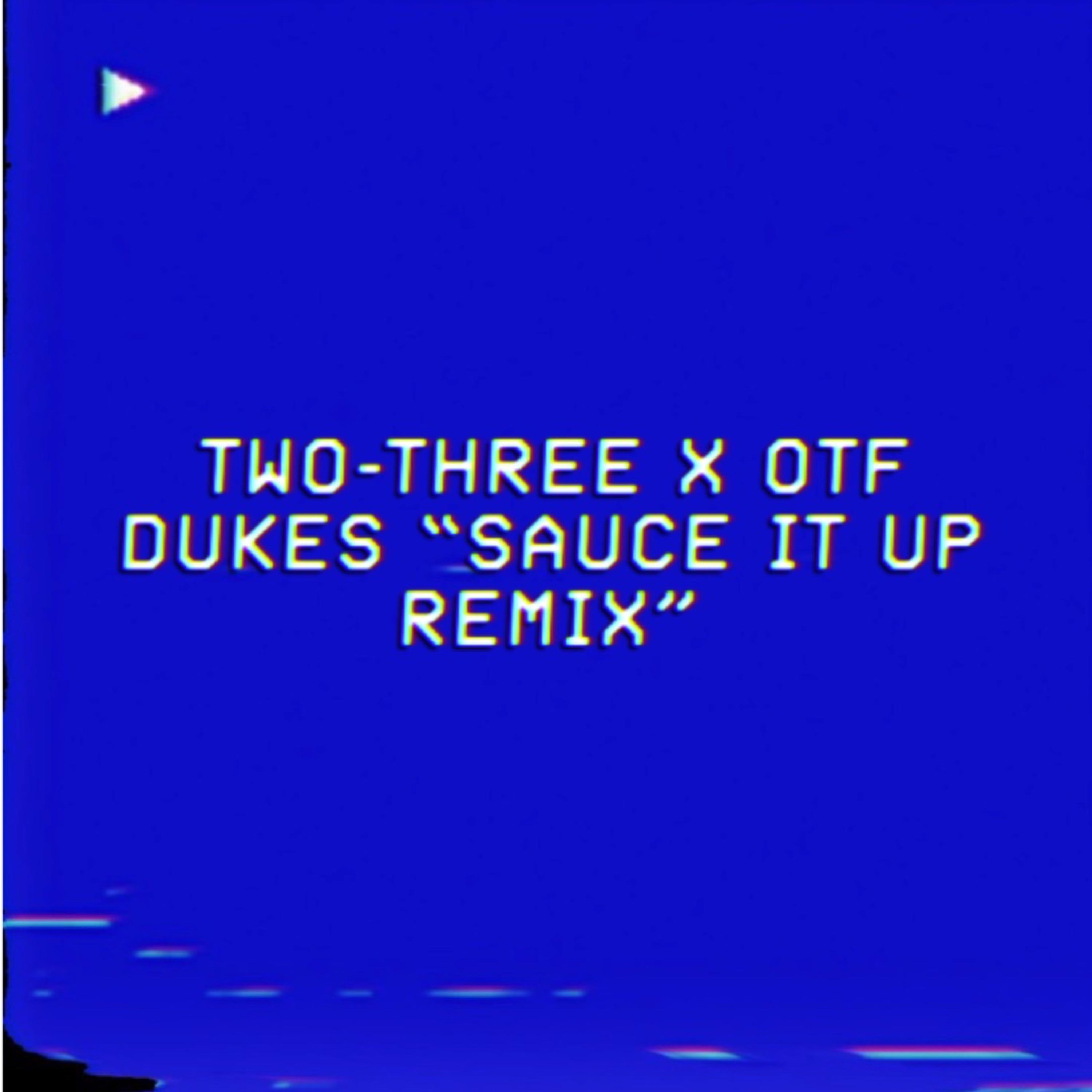 "Sauce It Up (remix)" artwork