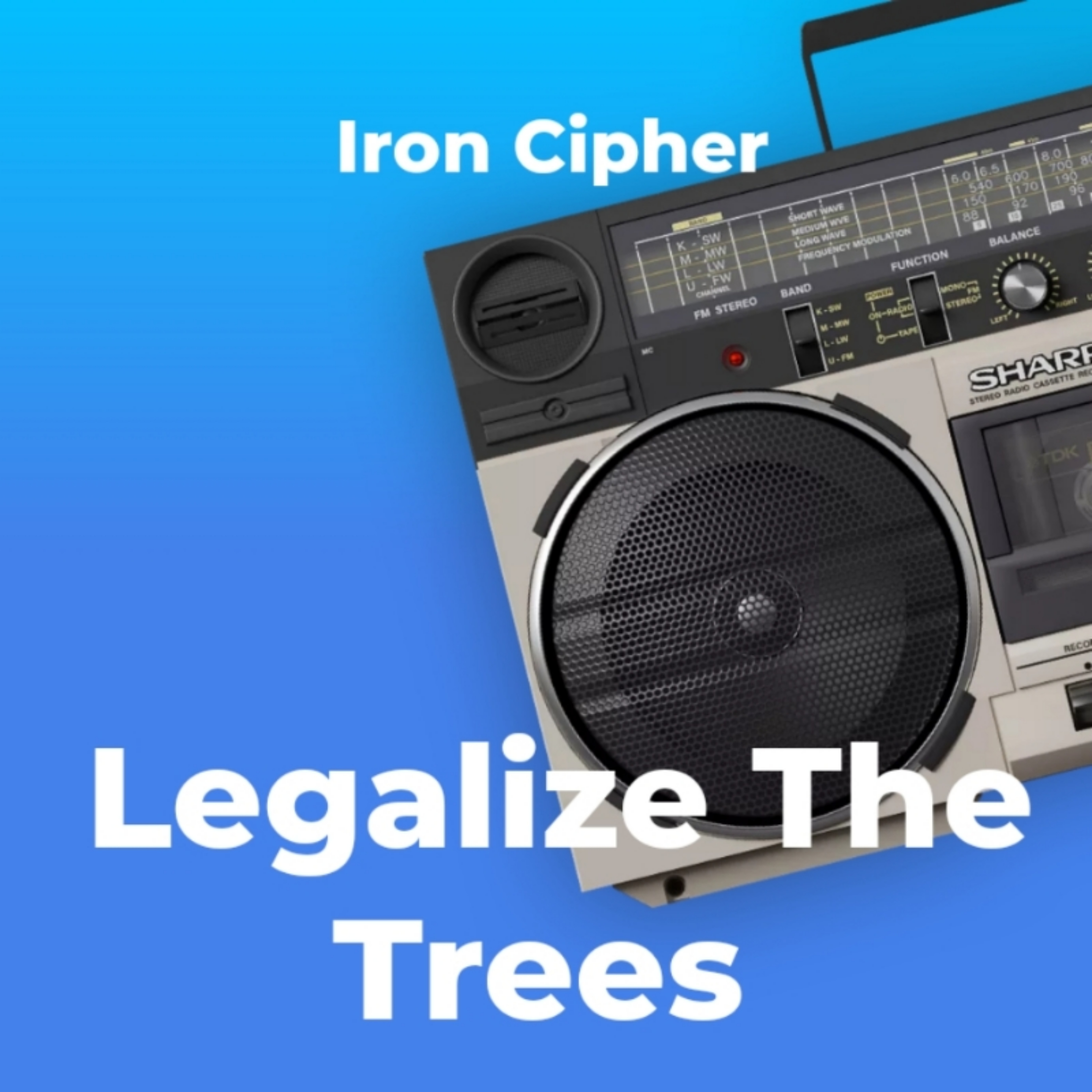 Legalize The Trees artwork