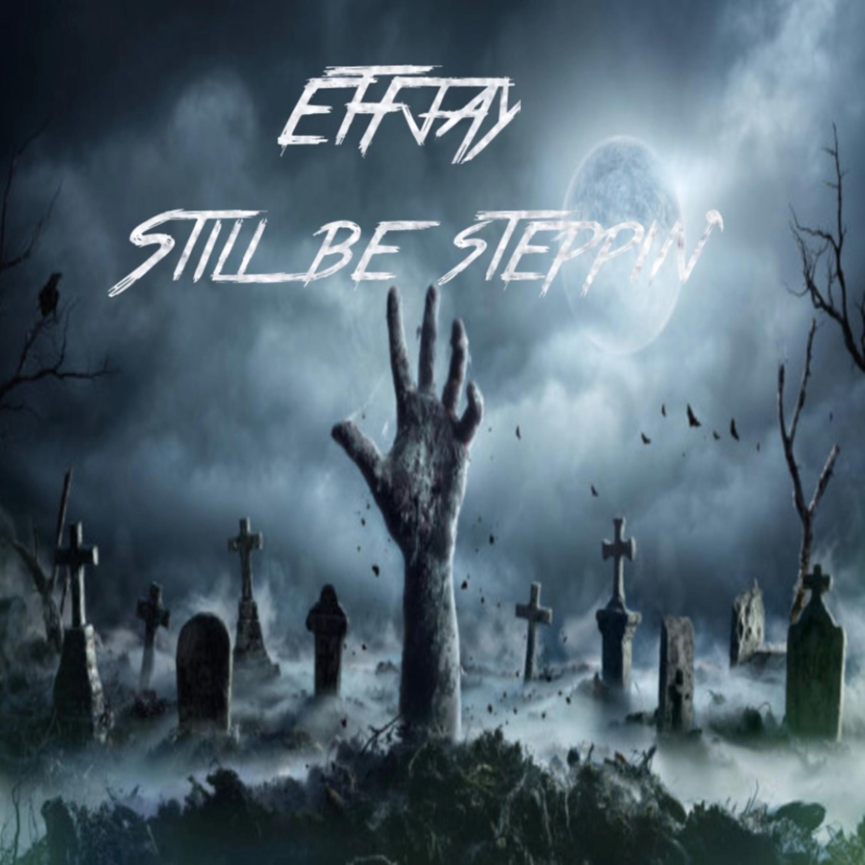 Still Be Steppin' artwork