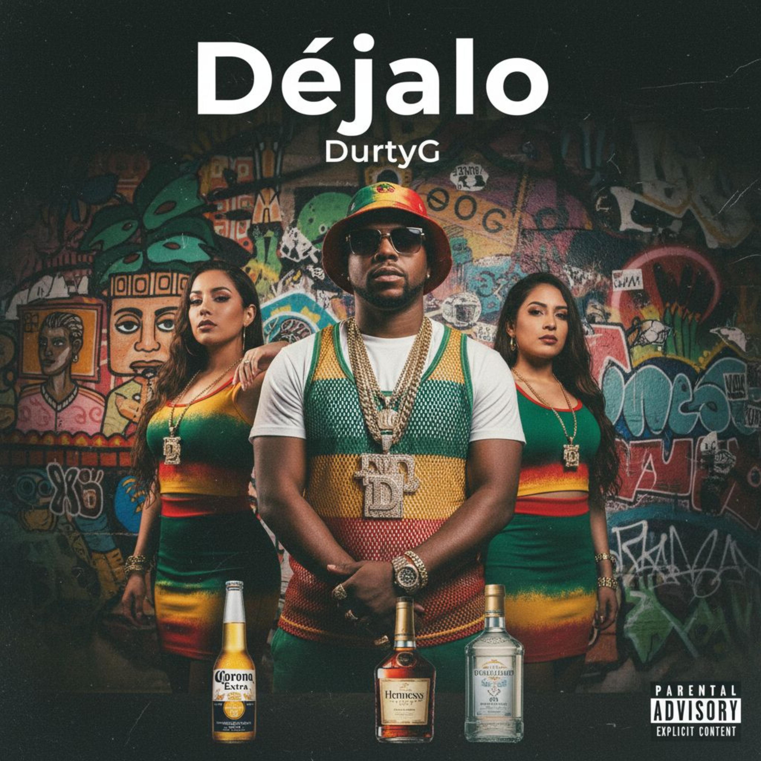 Déjalo by DurtyG cover art