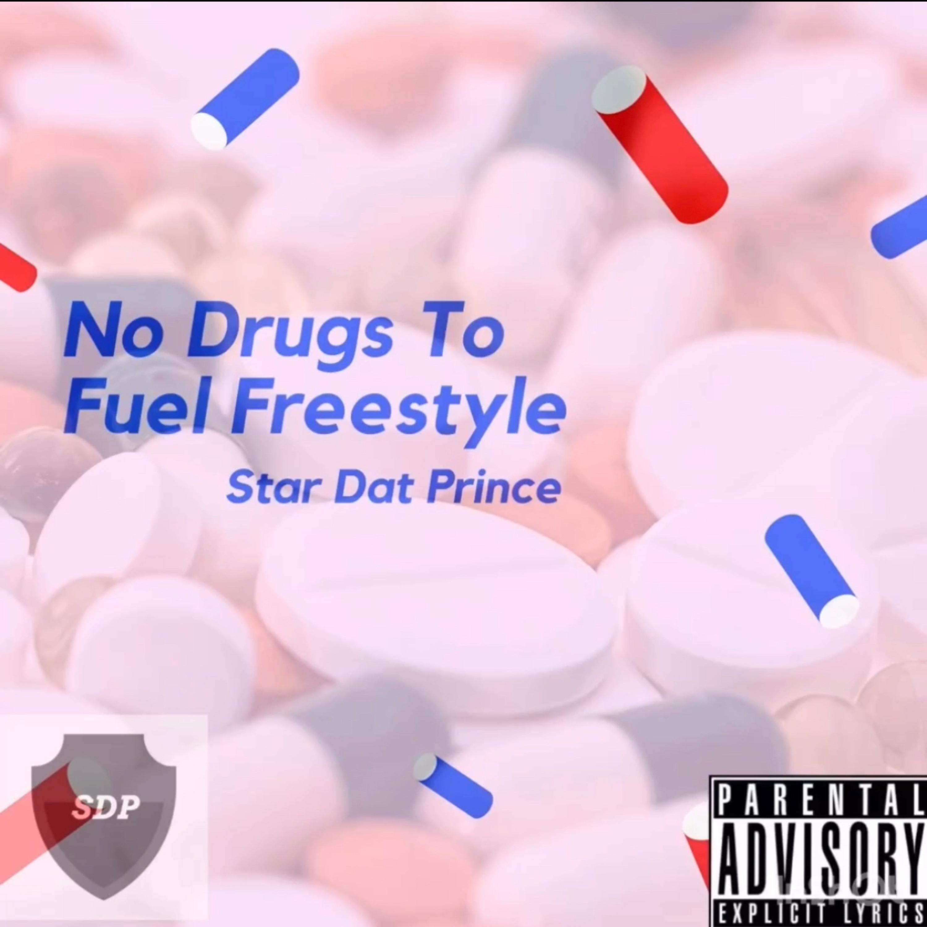 No Drugs To Fuel (Freestyle) artwork