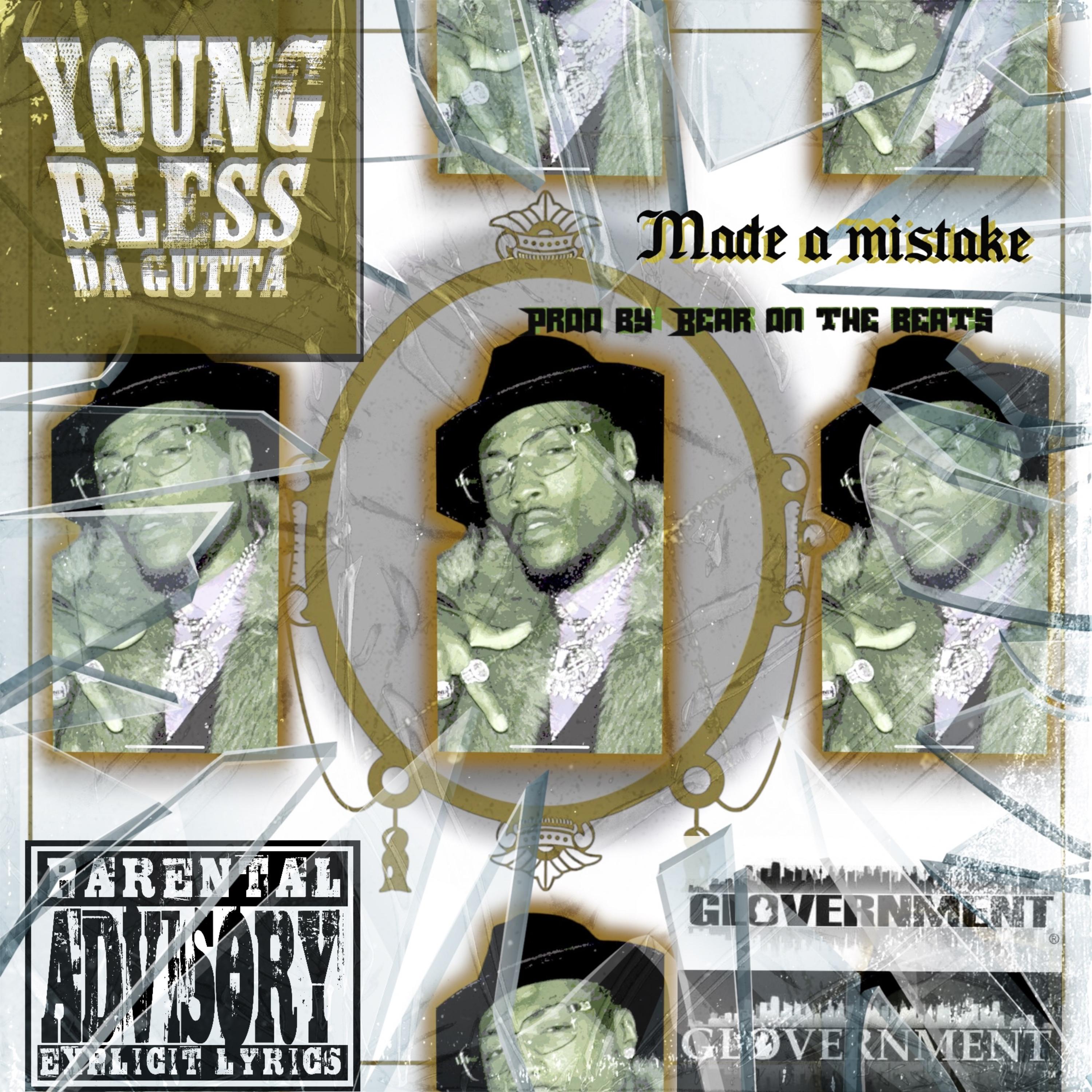 MADE MISTAKE by OG Young Bless Da Gutta cover art