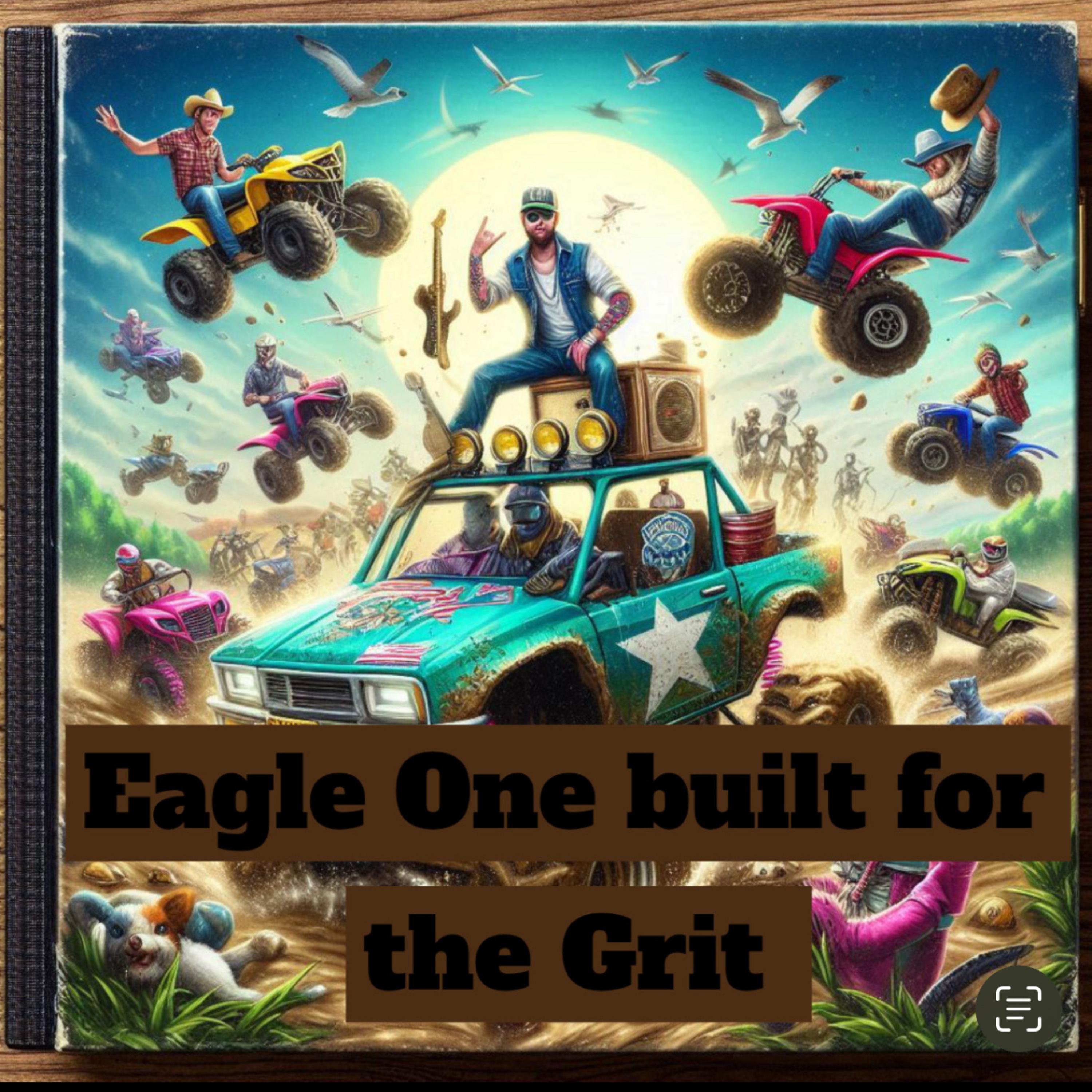 Eagle One Built For The Grit artwork
