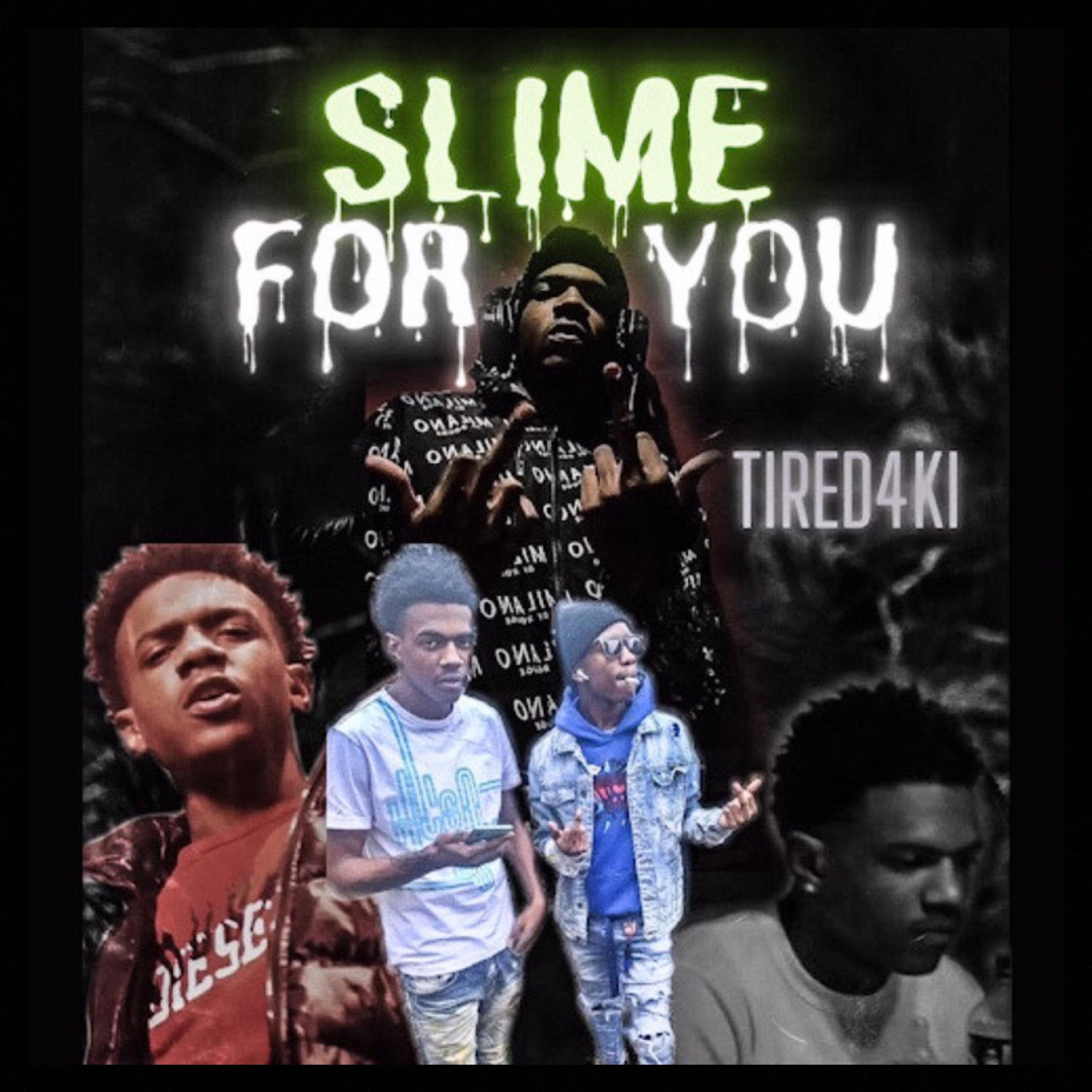 Slime For You artwork