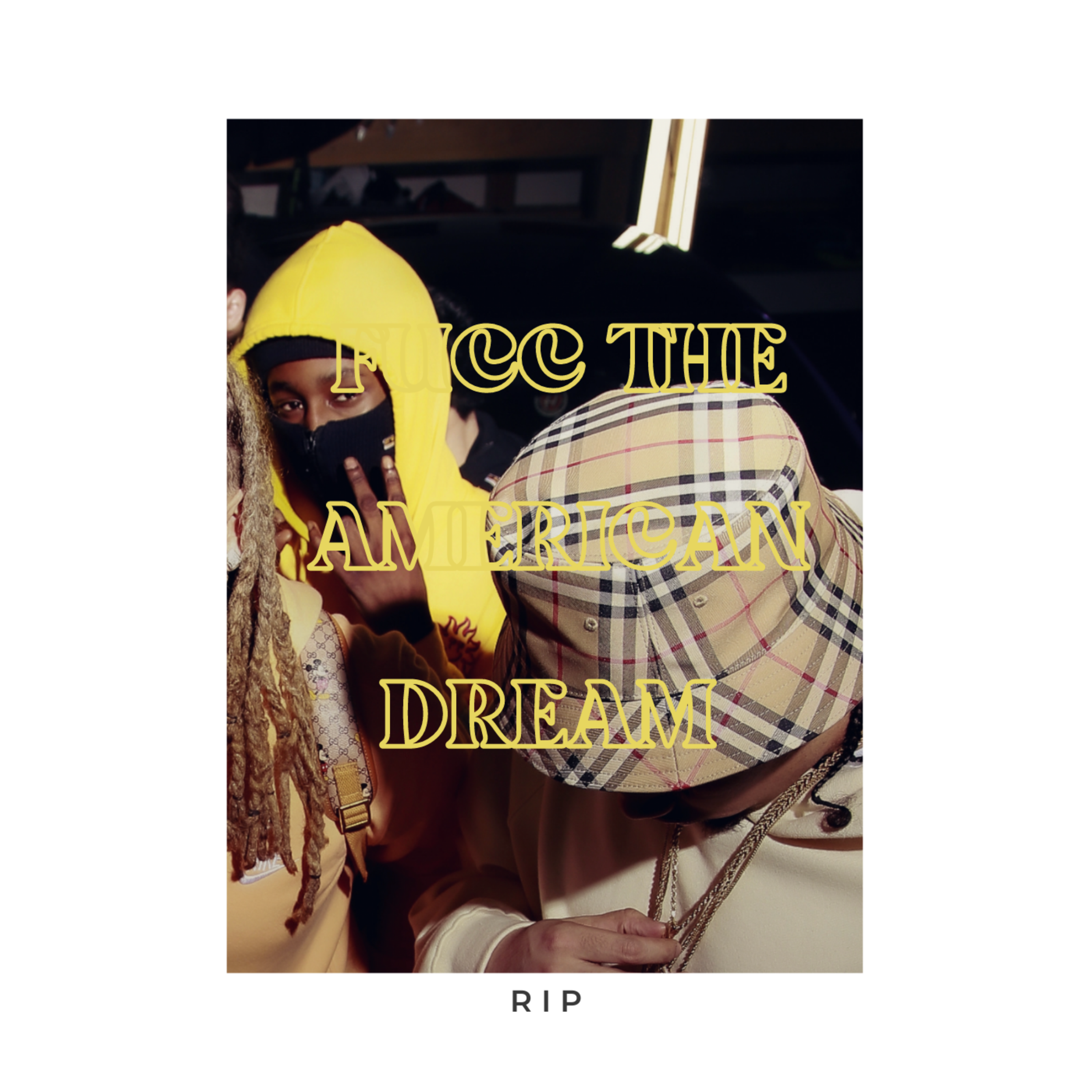 FUCC THE AMERICAN DREAM artwork