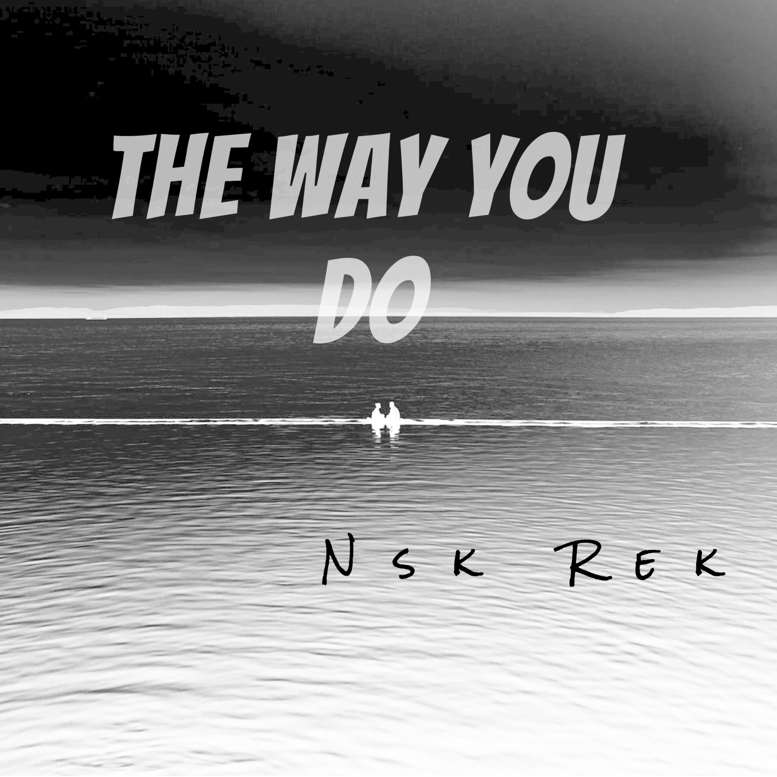 The Way You Do artwork