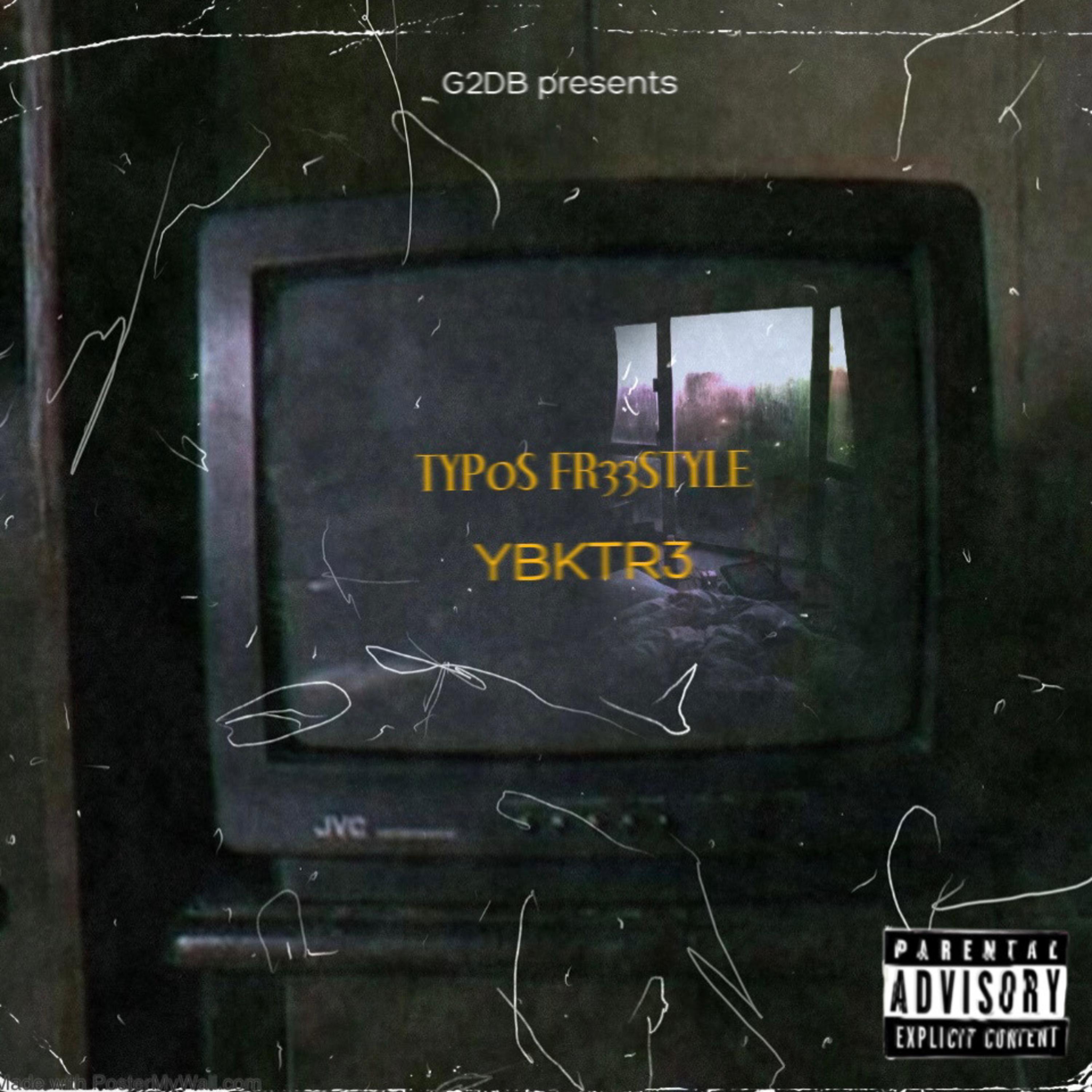 Typ0s Freestyle by YBKTR3 cover art