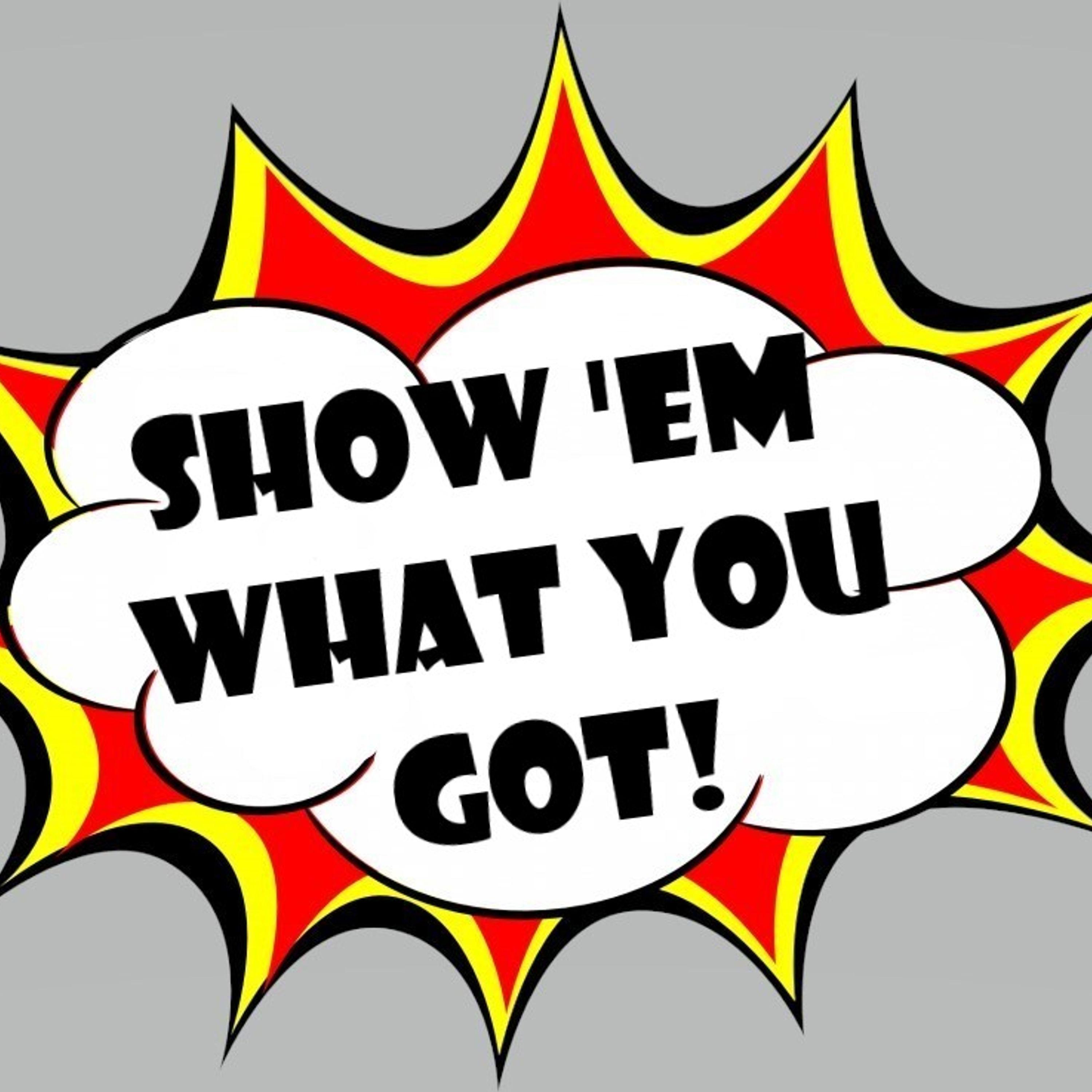 Show 'em What You Got! by DJ Jamal cover art