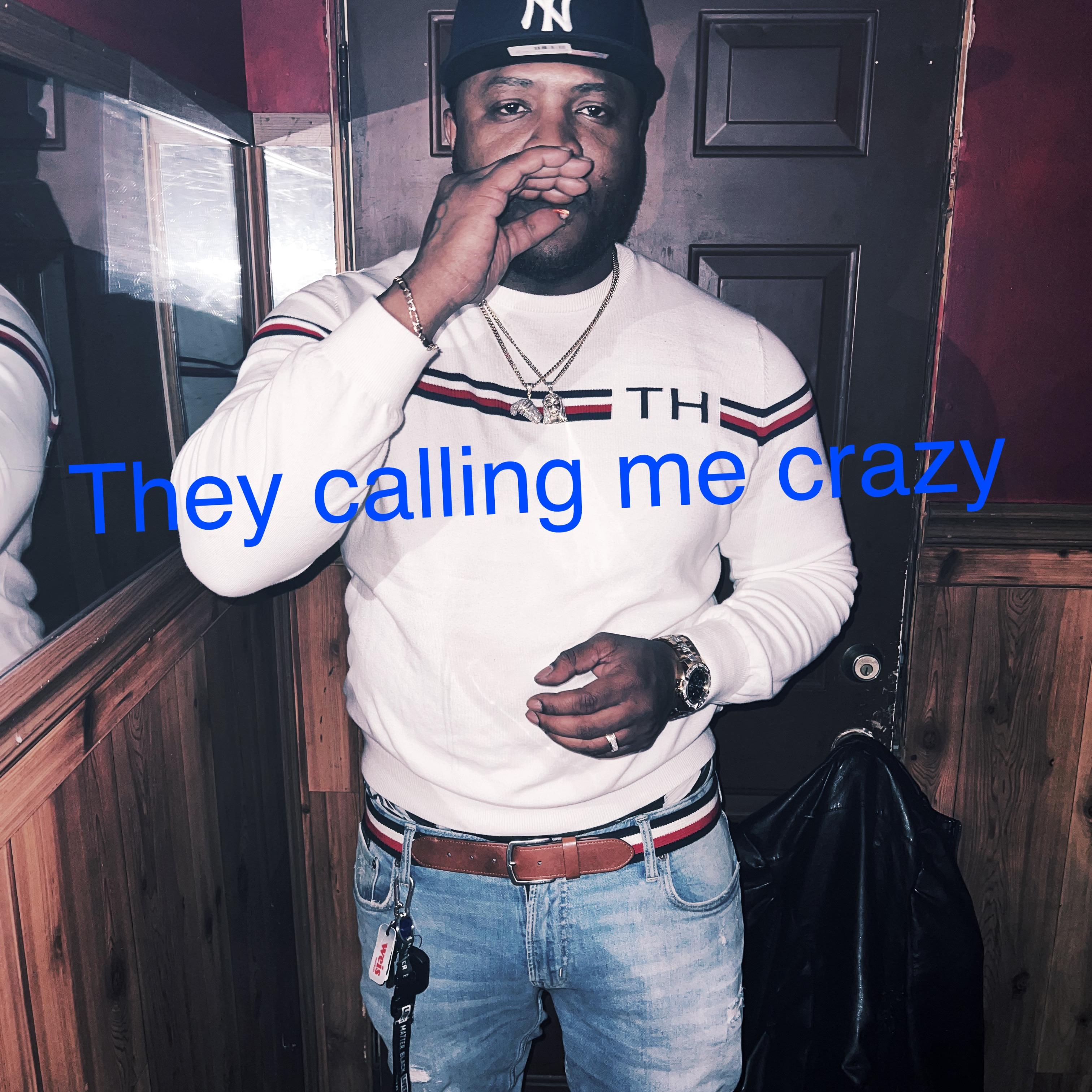 Calling Me Crazy artwork